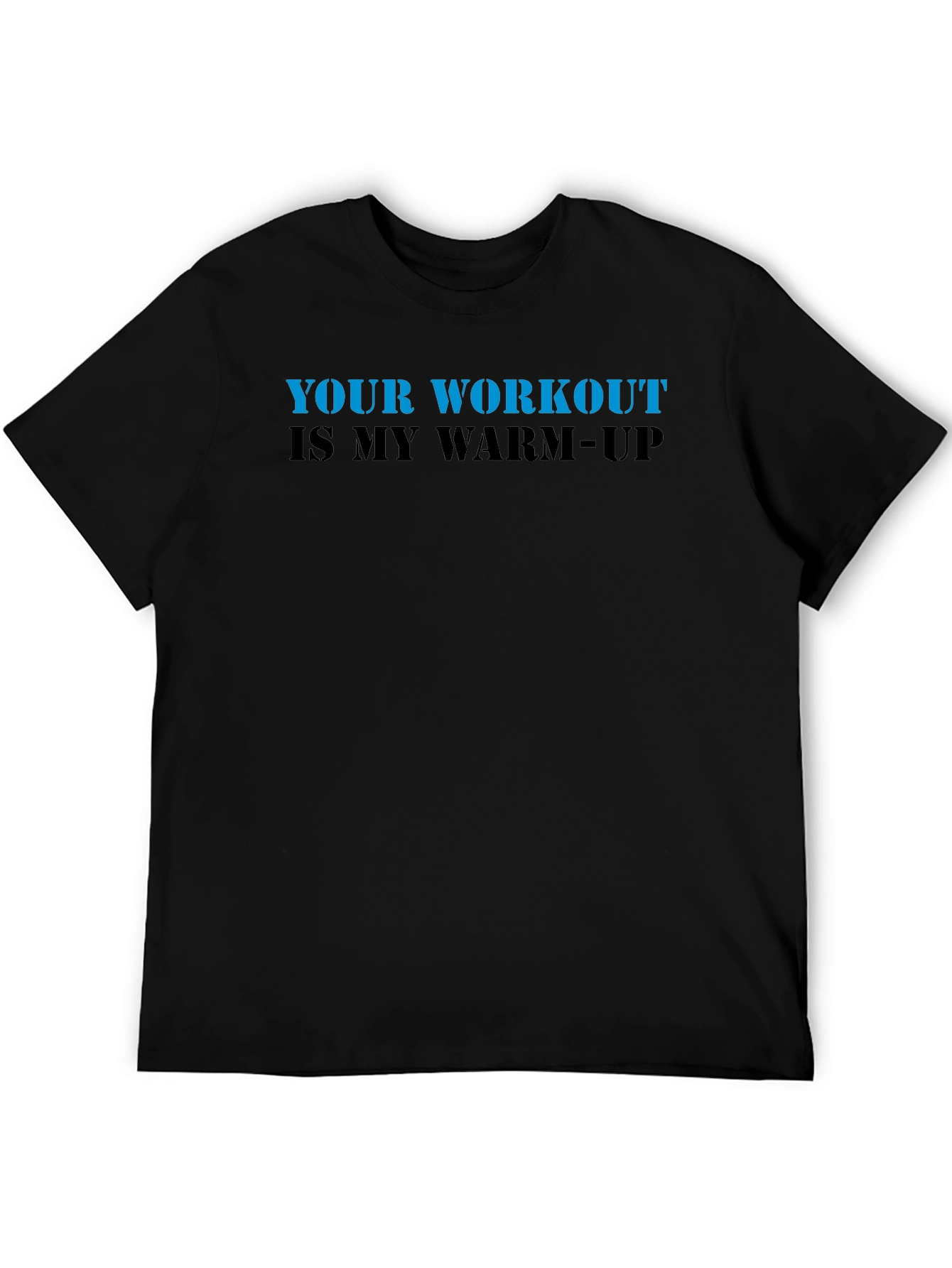 Workout Slogan T-Shirt - Gym Motivation Apparel