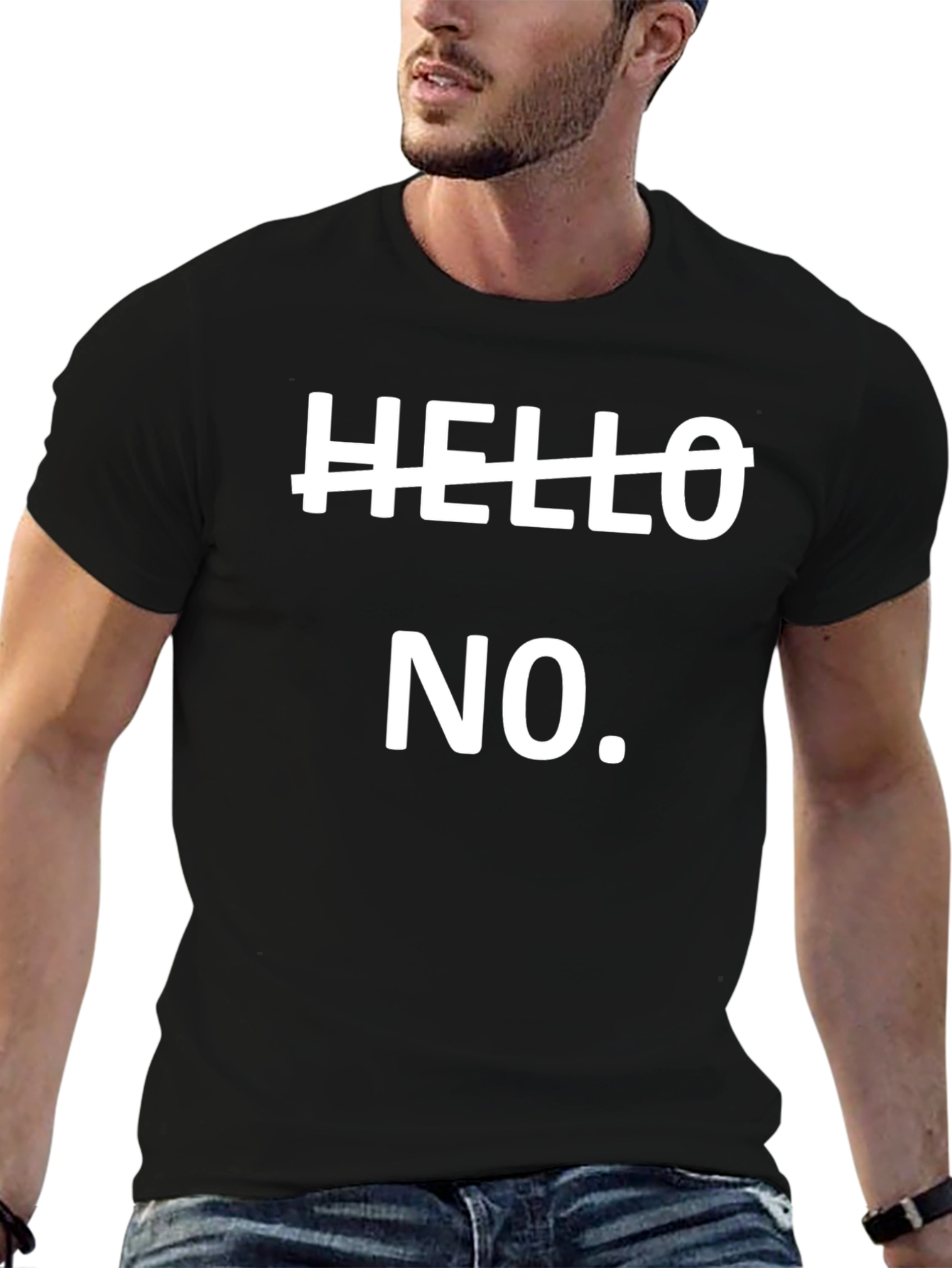 Funny Hello No Sarcastic T-Shirt