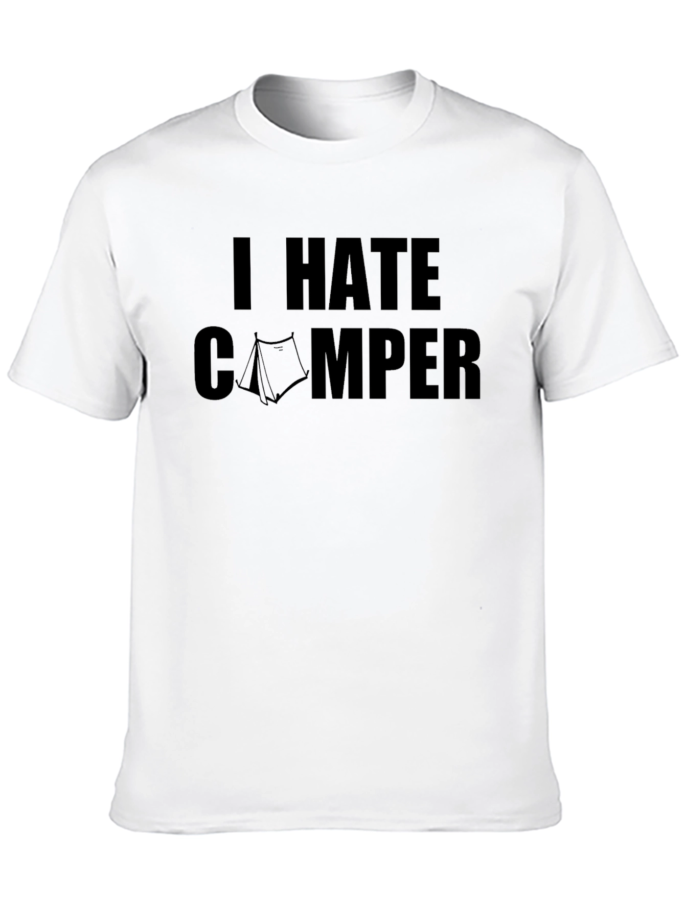 I Hate Camper Graphic T-Shirt - Camping Humor