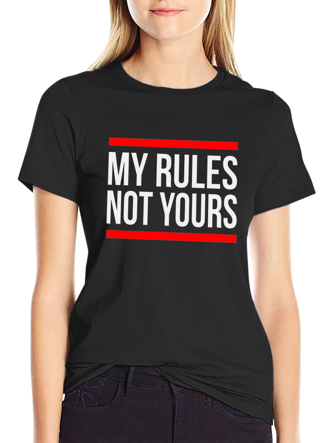 My Rules Not Yours Graphic T-Shirt