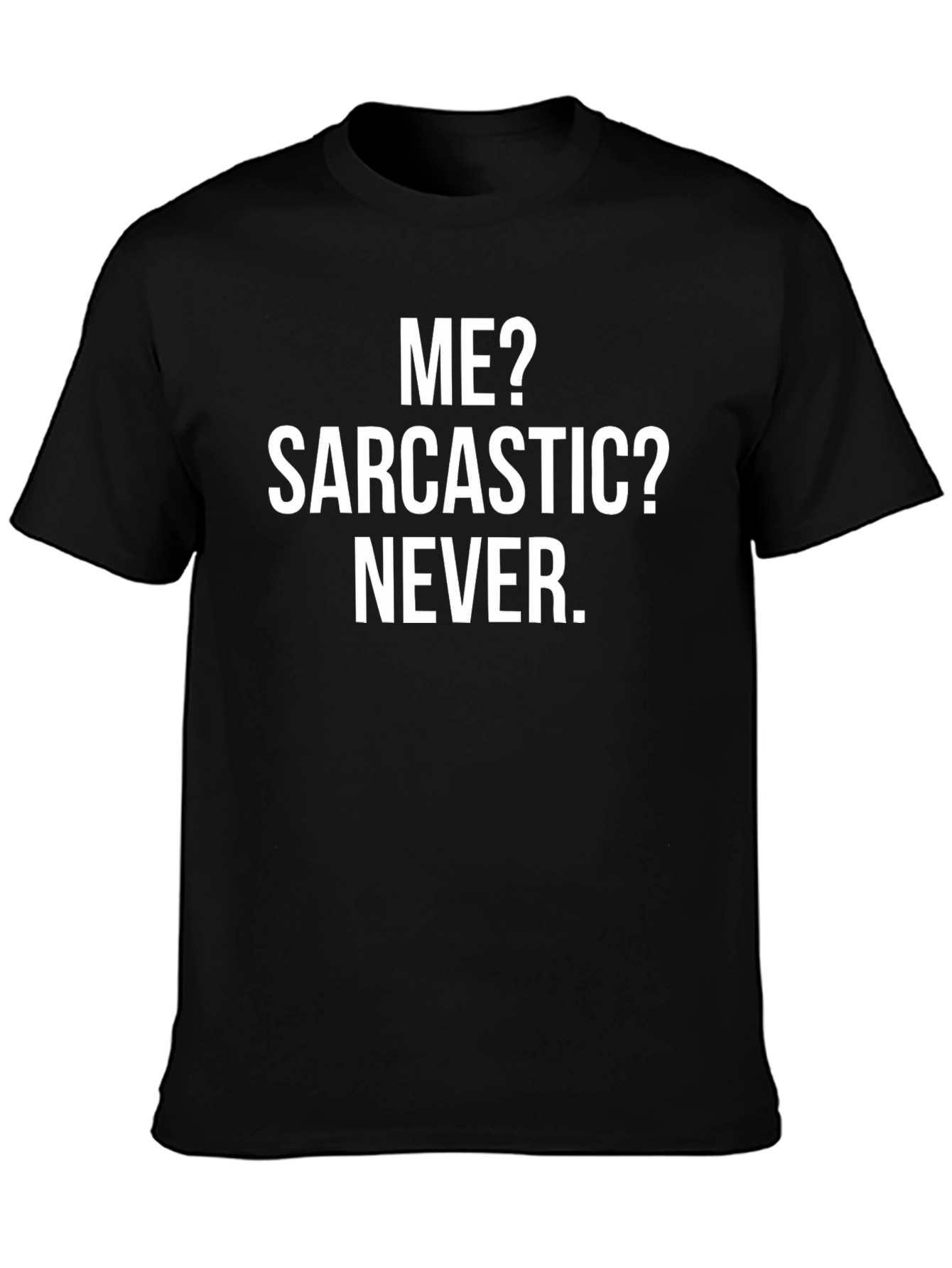Sarcastic Humor T-Shirt - Mens Graphic Tee