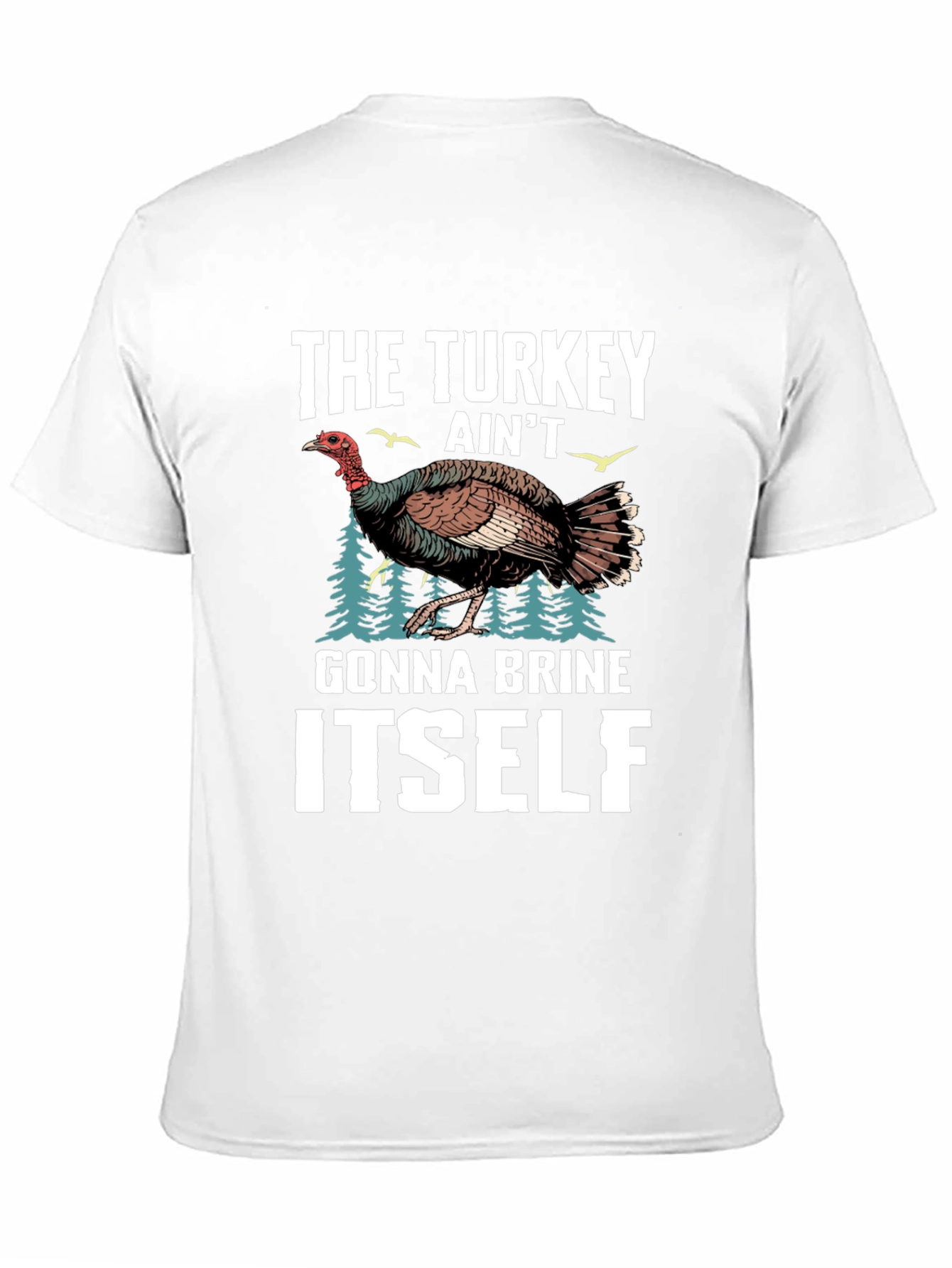 Turkey Brine T-Shirt Funny Thanksgiving Tee