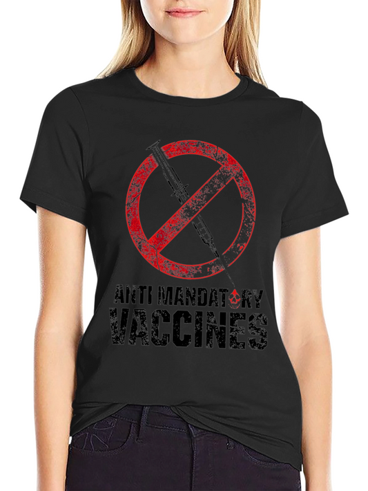 Anti Mandatory Vaccine T-Shirt - Protest Tee