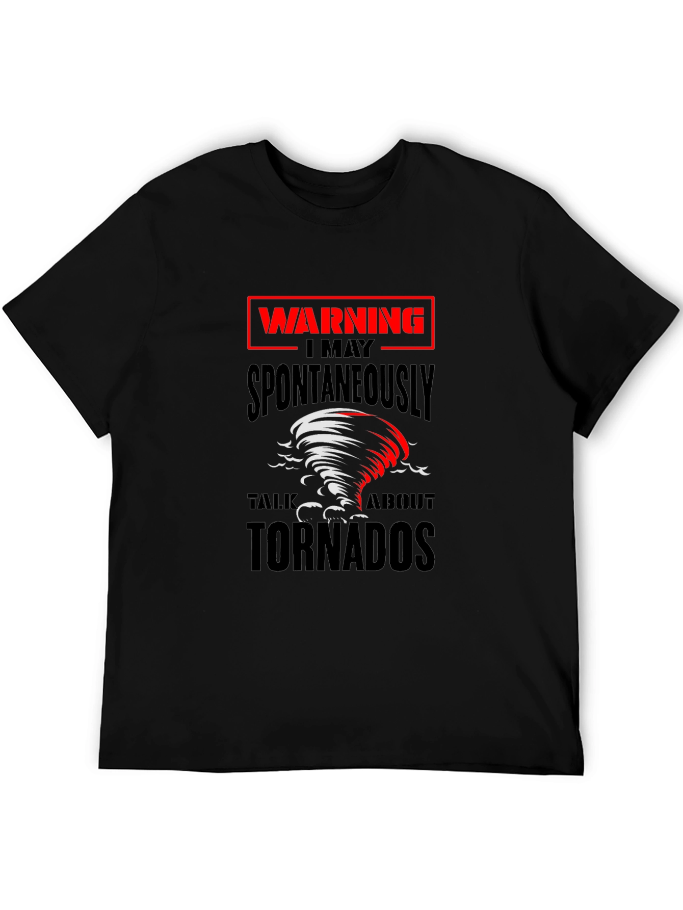 Warning Tornadoes T-Shirt