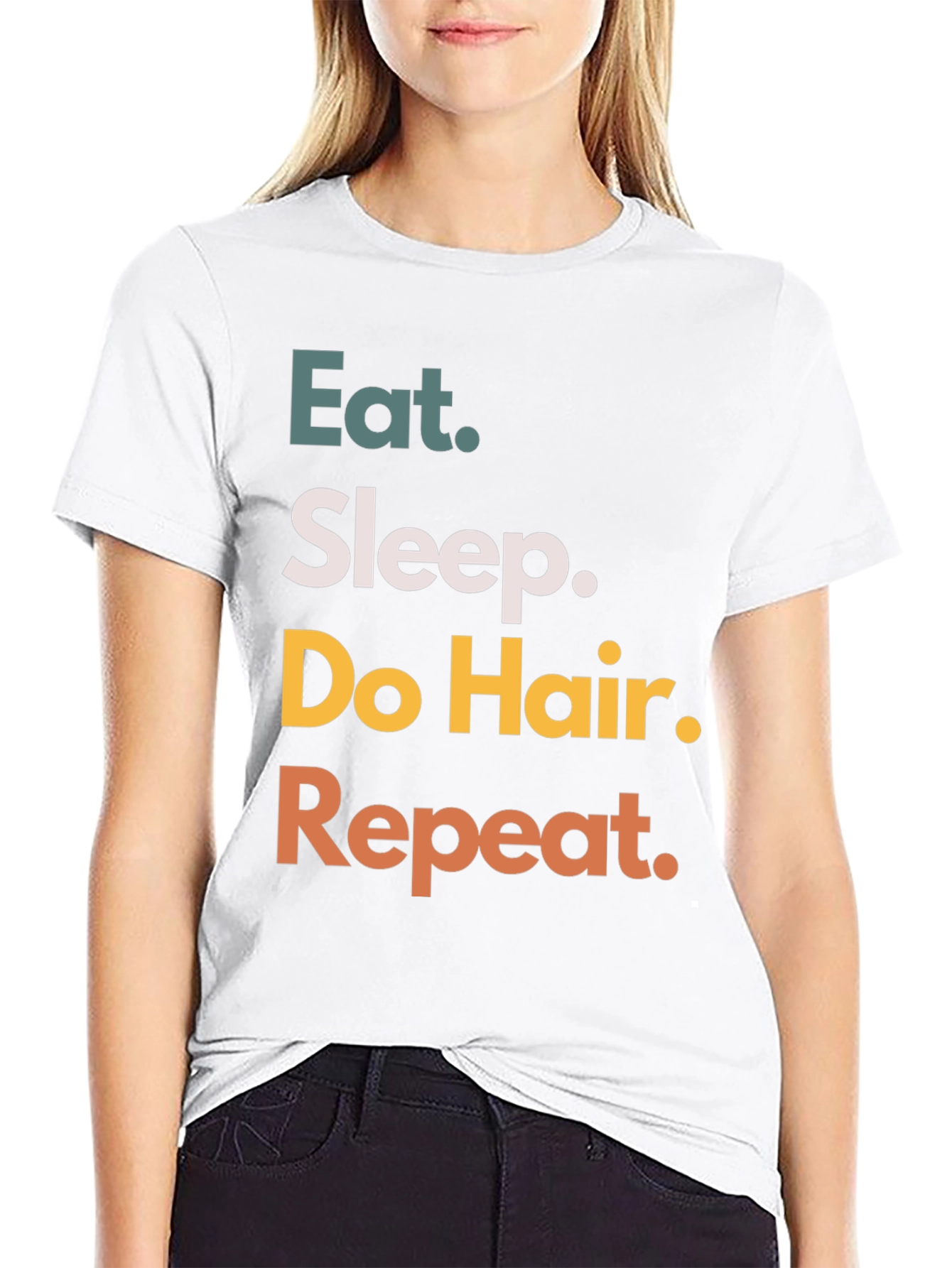 Eat Sleep Do Hair Repeat Black T-Shirt