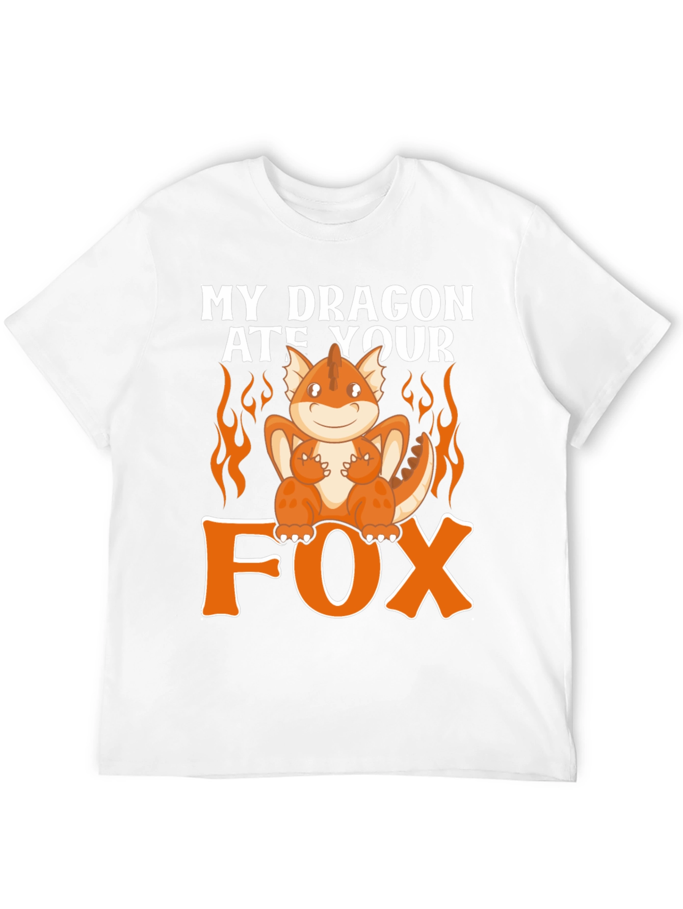 My Dragon Ate Your Fox Funny T-Shirt