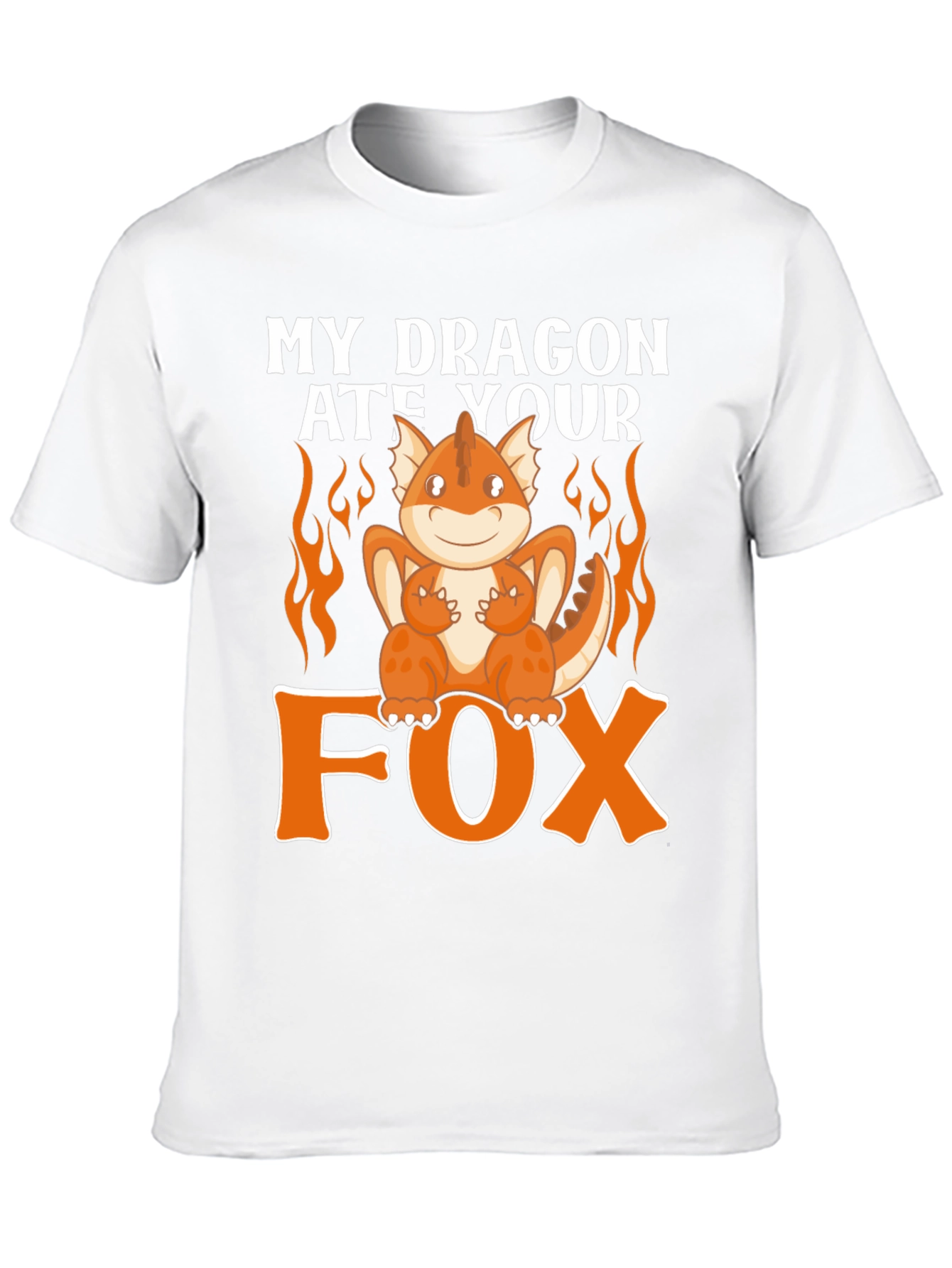 My Dragon Ate Your Fox Funny T-Shirt
