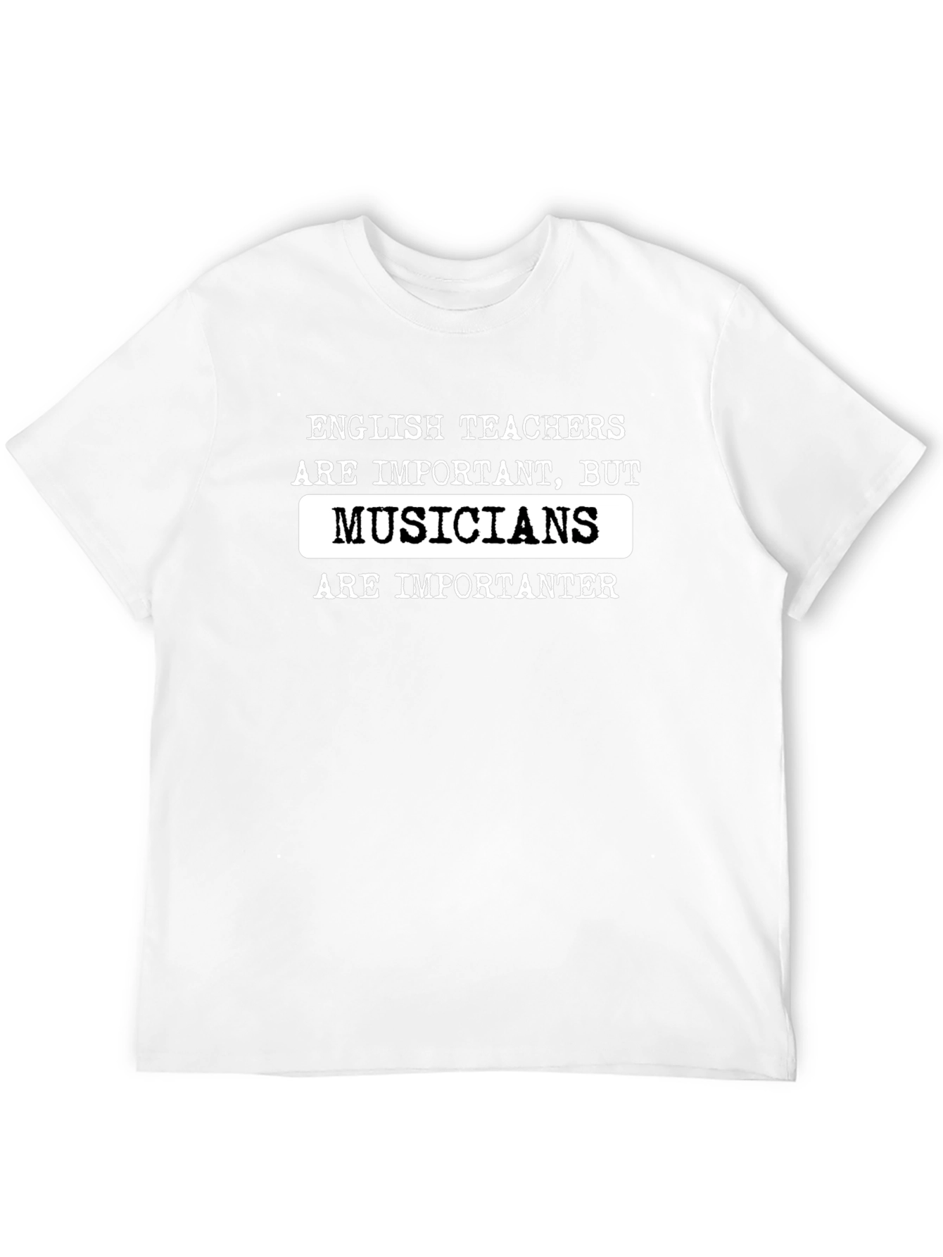 Funny Musician T-Shirt: English Teachers vs Musicians