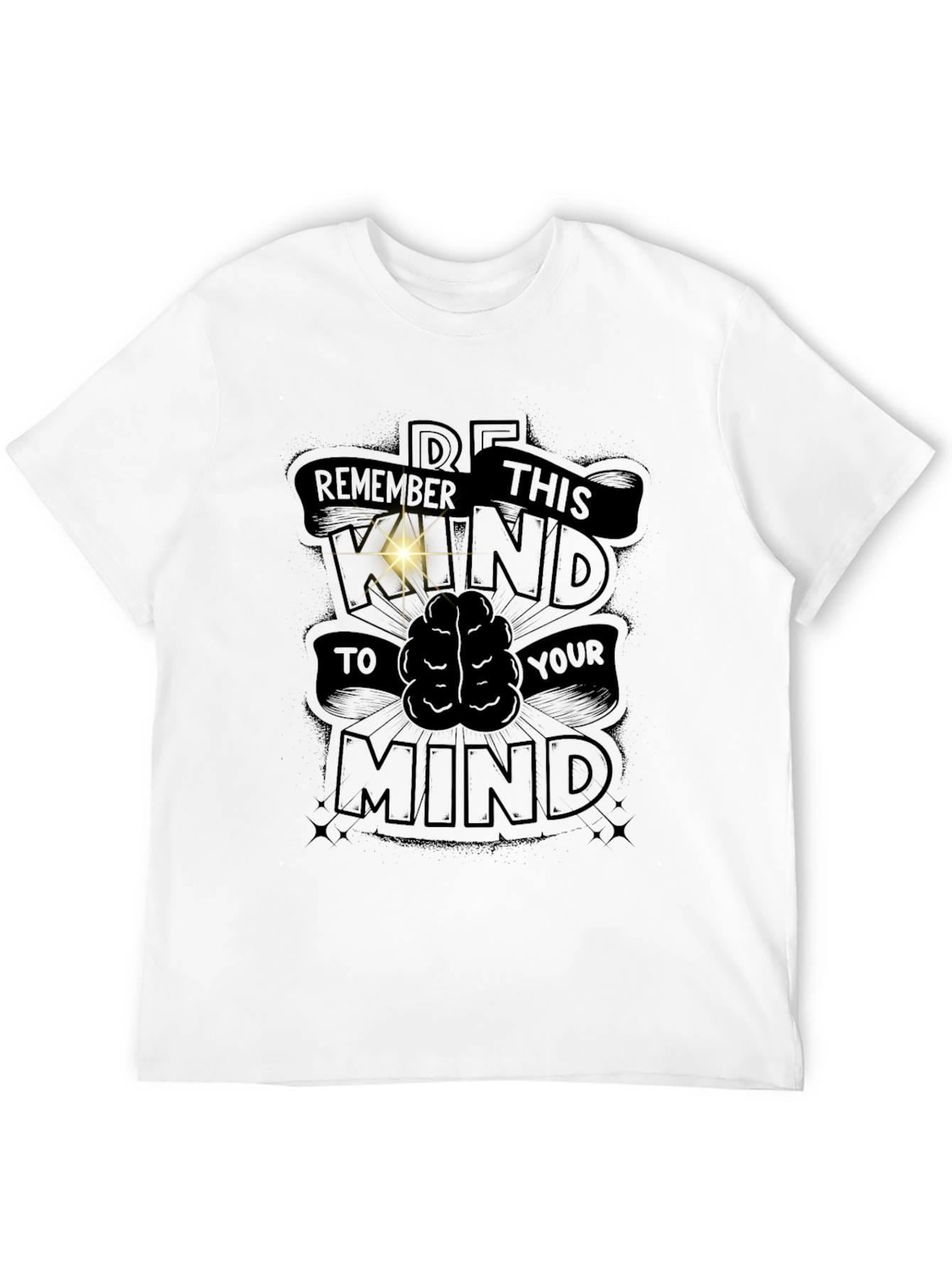 Remember This Mind Graphic T-Shirt