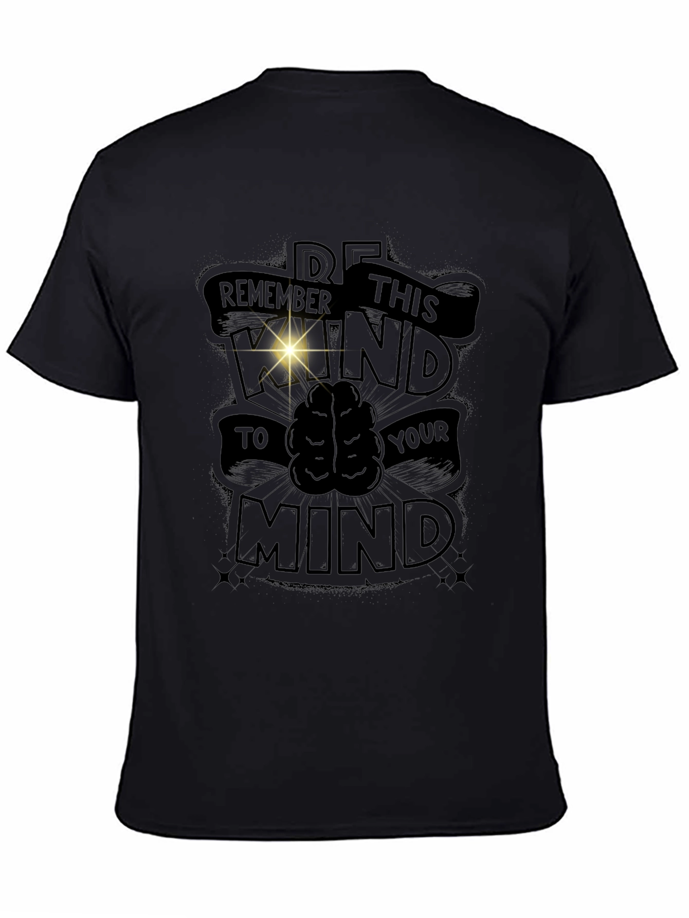 Remember This Mind Graphic T-Shirt