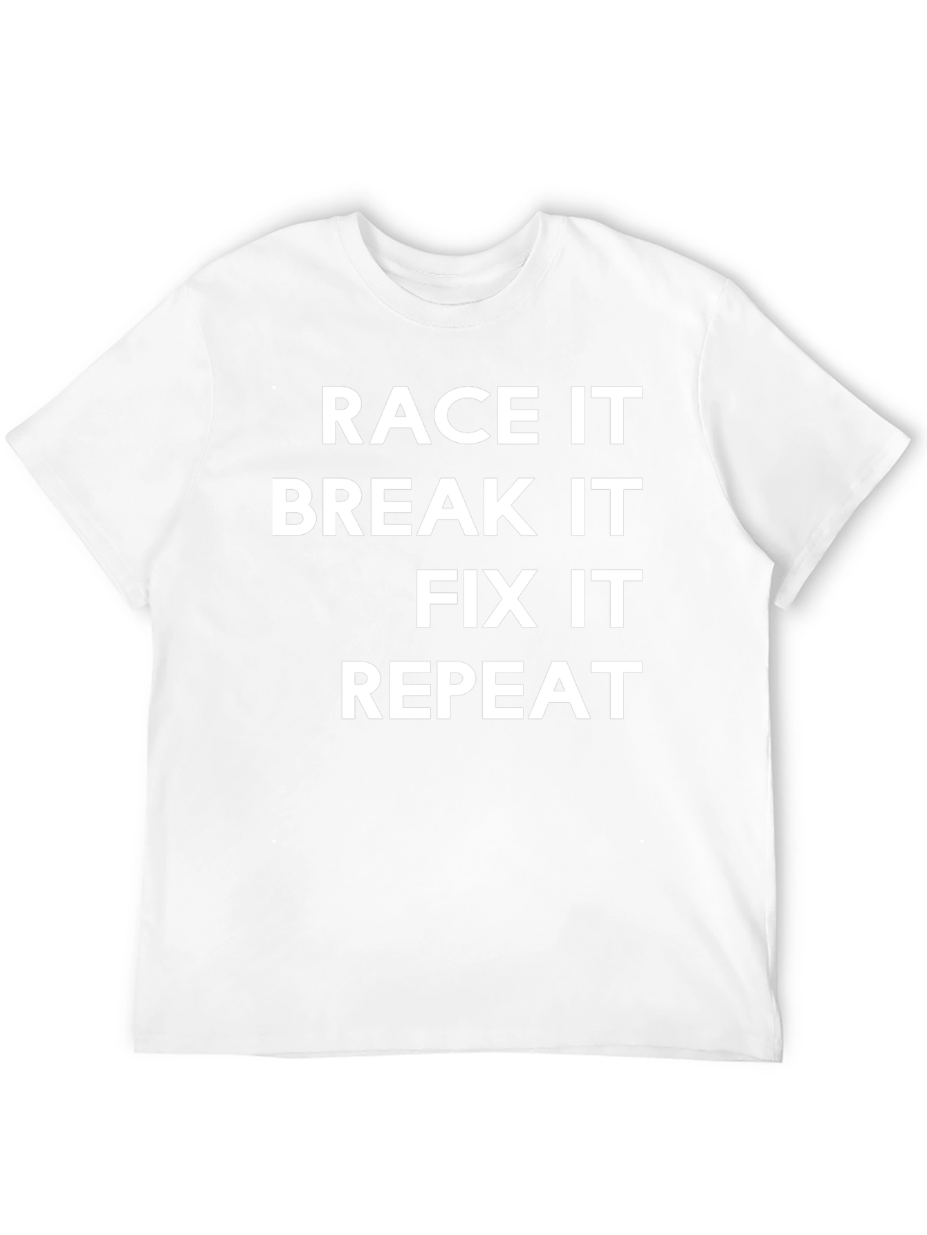 Race It Break It Fix It Repeat Black T-Shirt