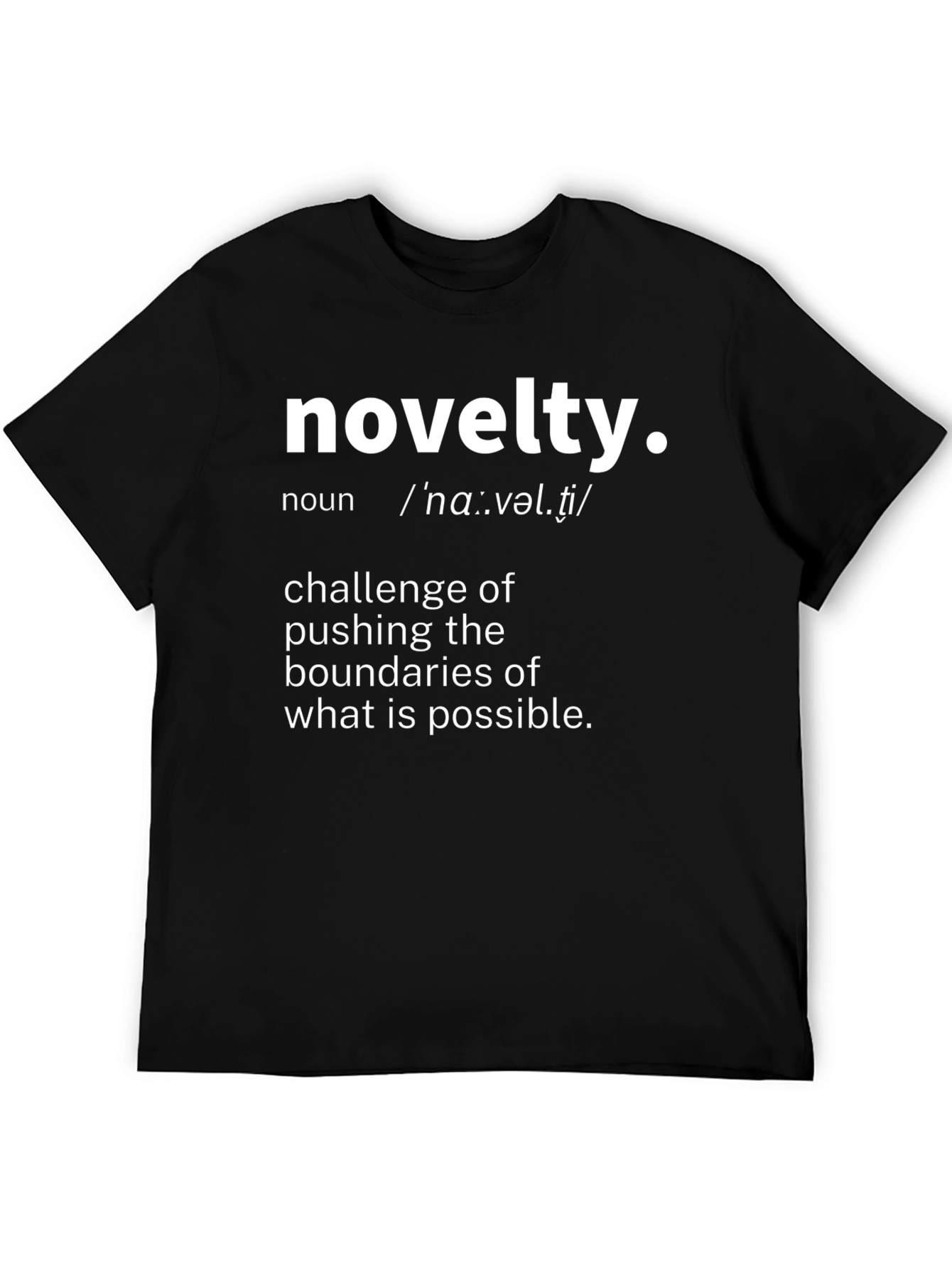 Novelty Definition T-Shirt - Challenge Boundaries