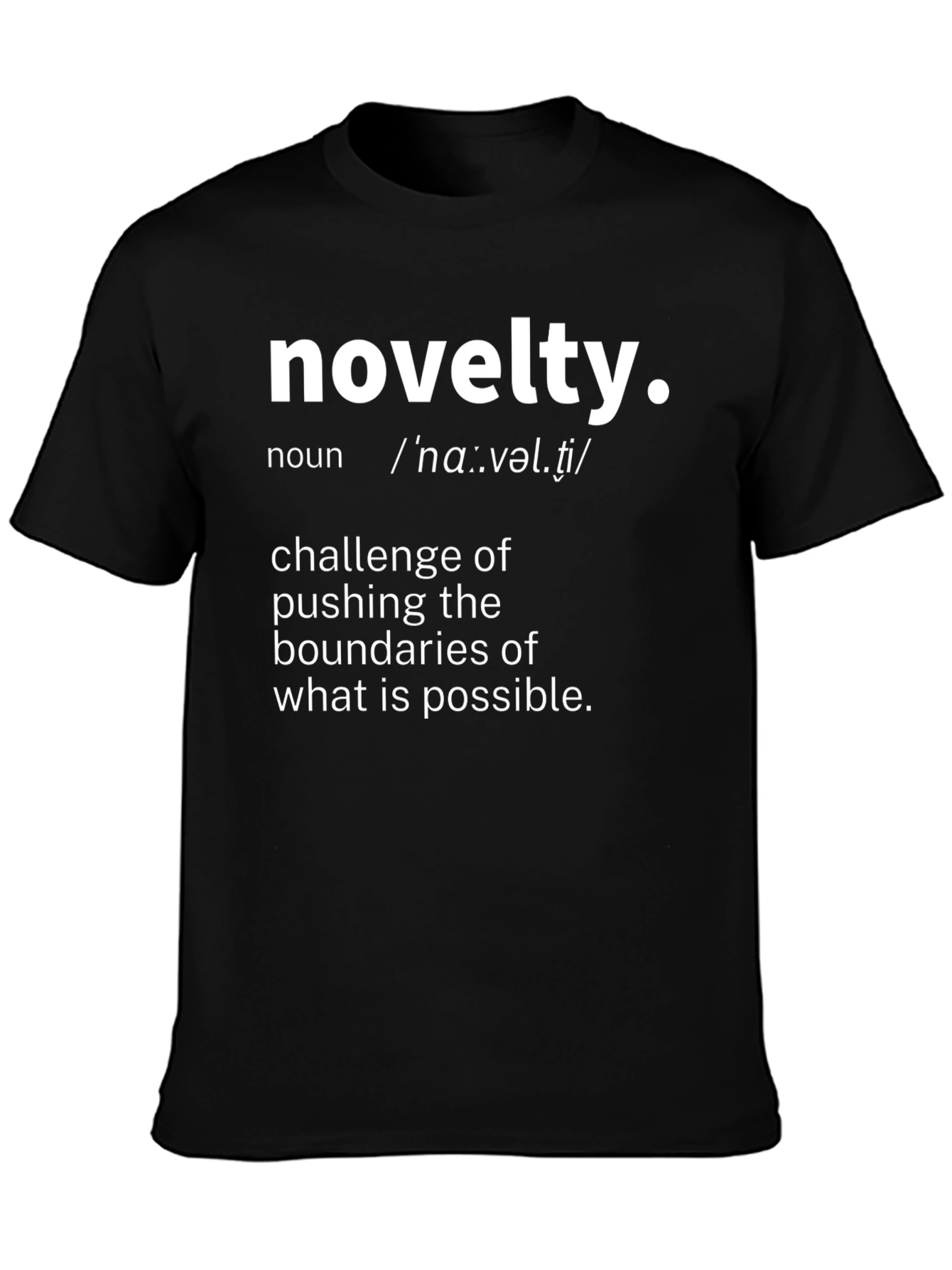 Novelty Definition T-Shirt - Challenge Boundaries