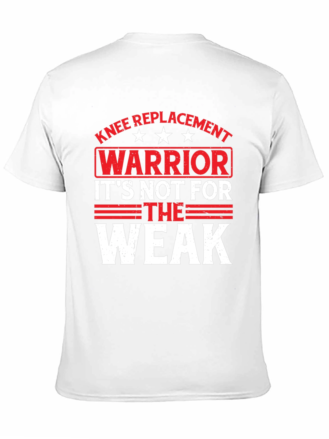 Knee Replacement Warrior Graphic T-Shirt
