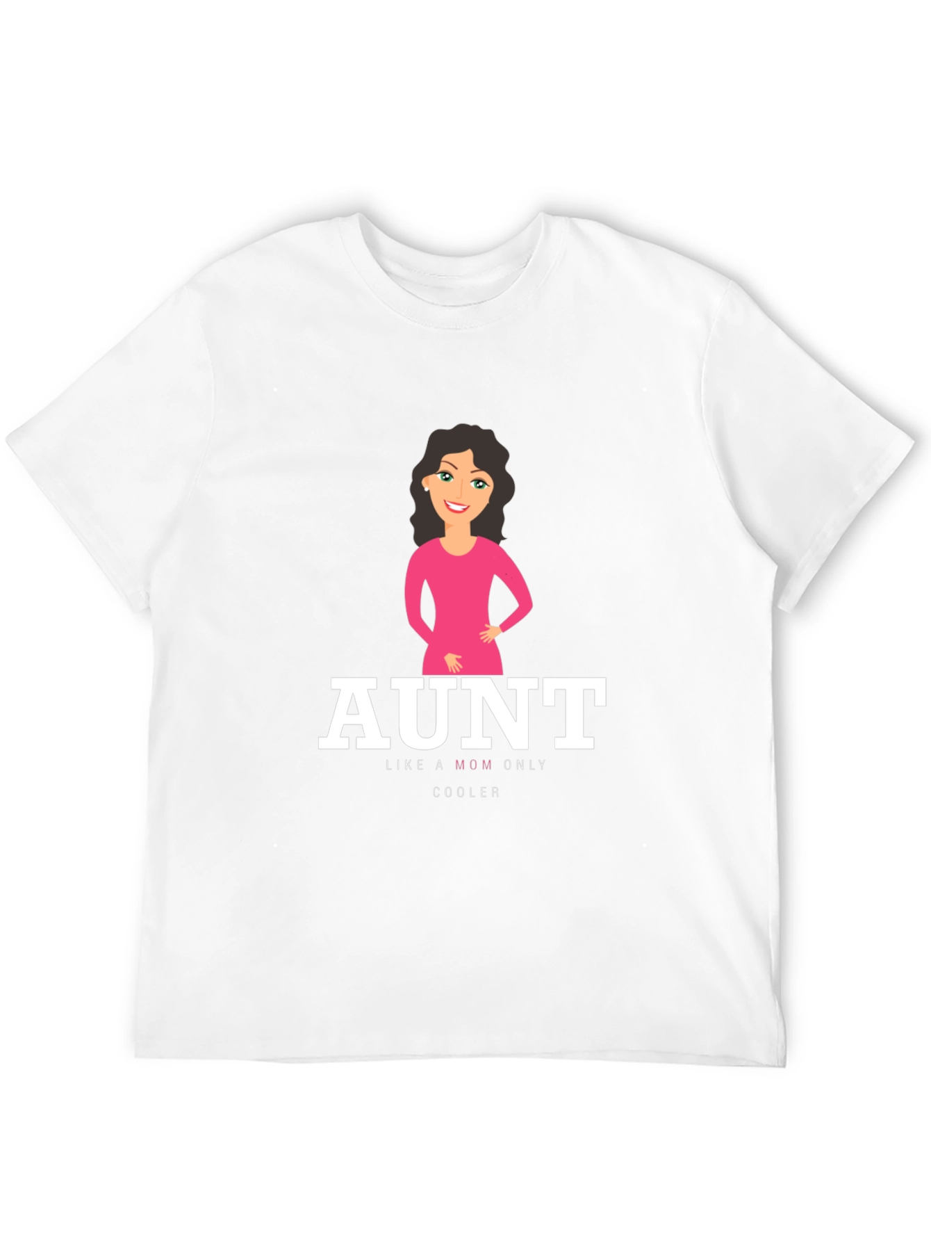 Funny Aunt T-Shirt - Like a Mom Only Cooler