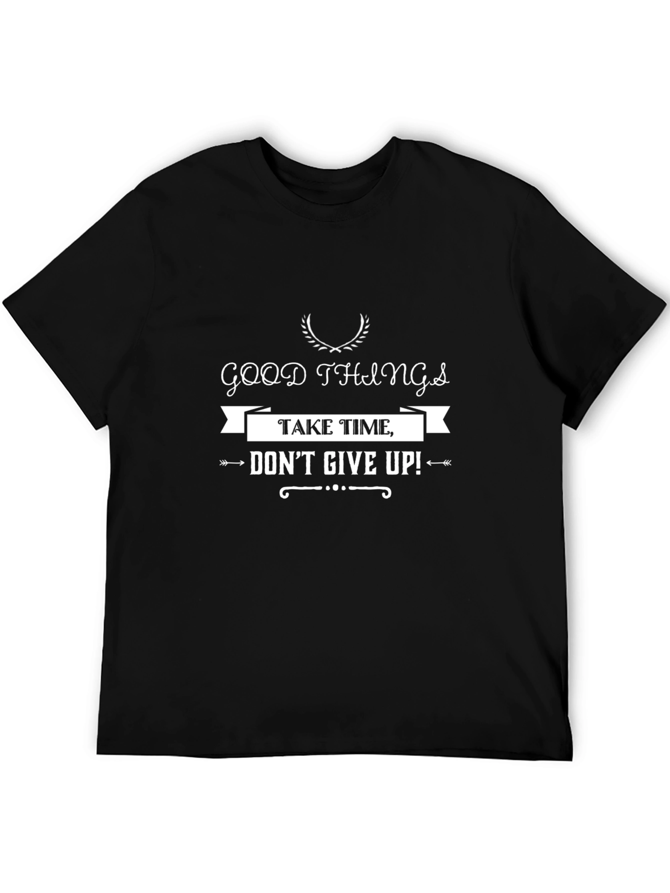 Motivational Graphic Tee - Good Things Take Time