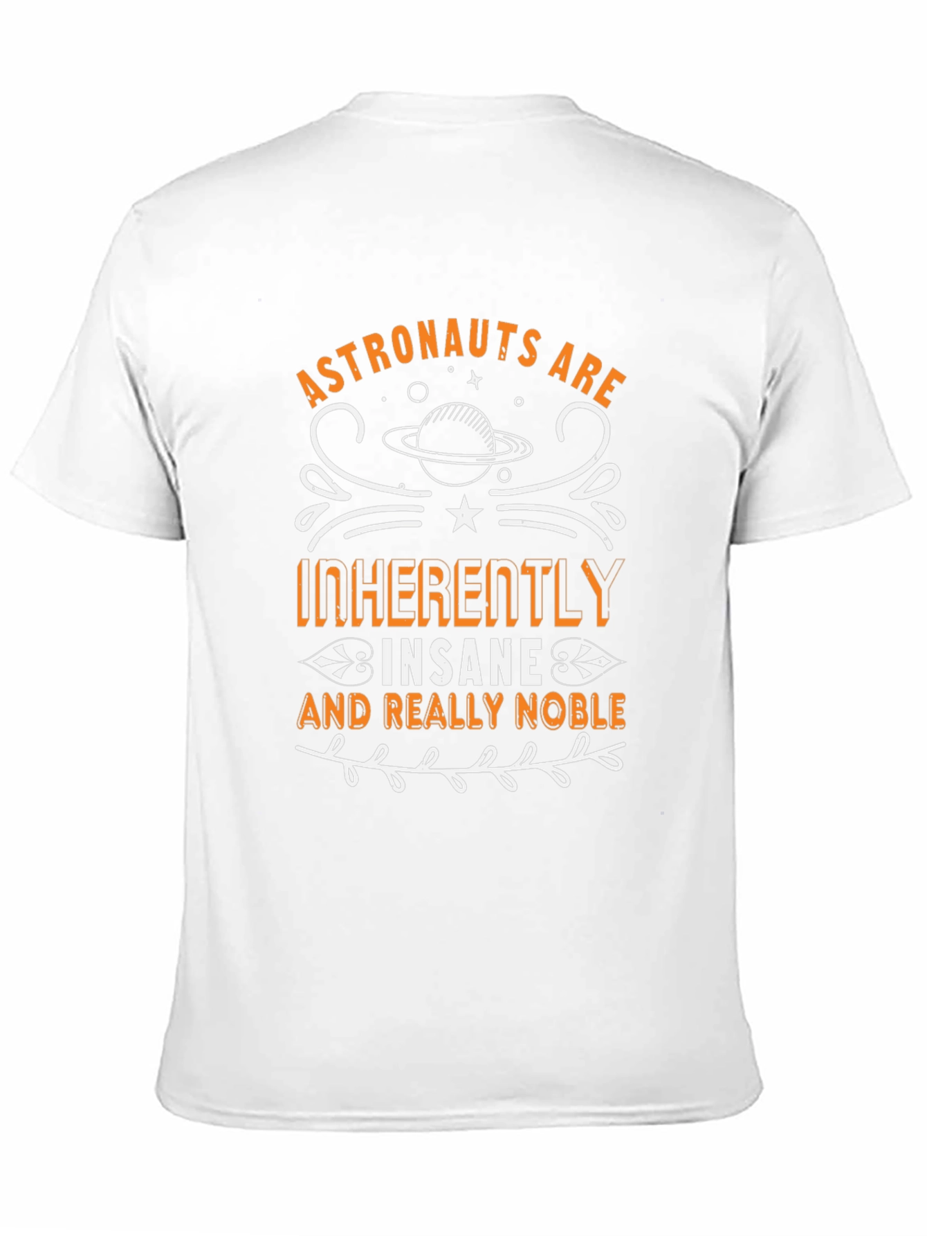 Astronauts Insane Noble Graphic T-Shirt