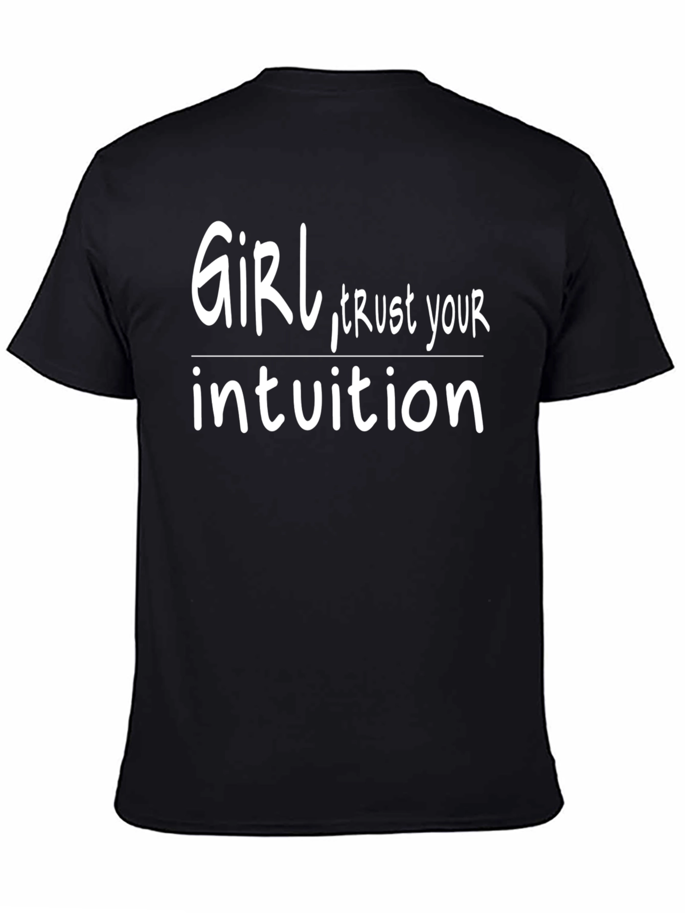Girl Trust Your Intuition Graphic Tee