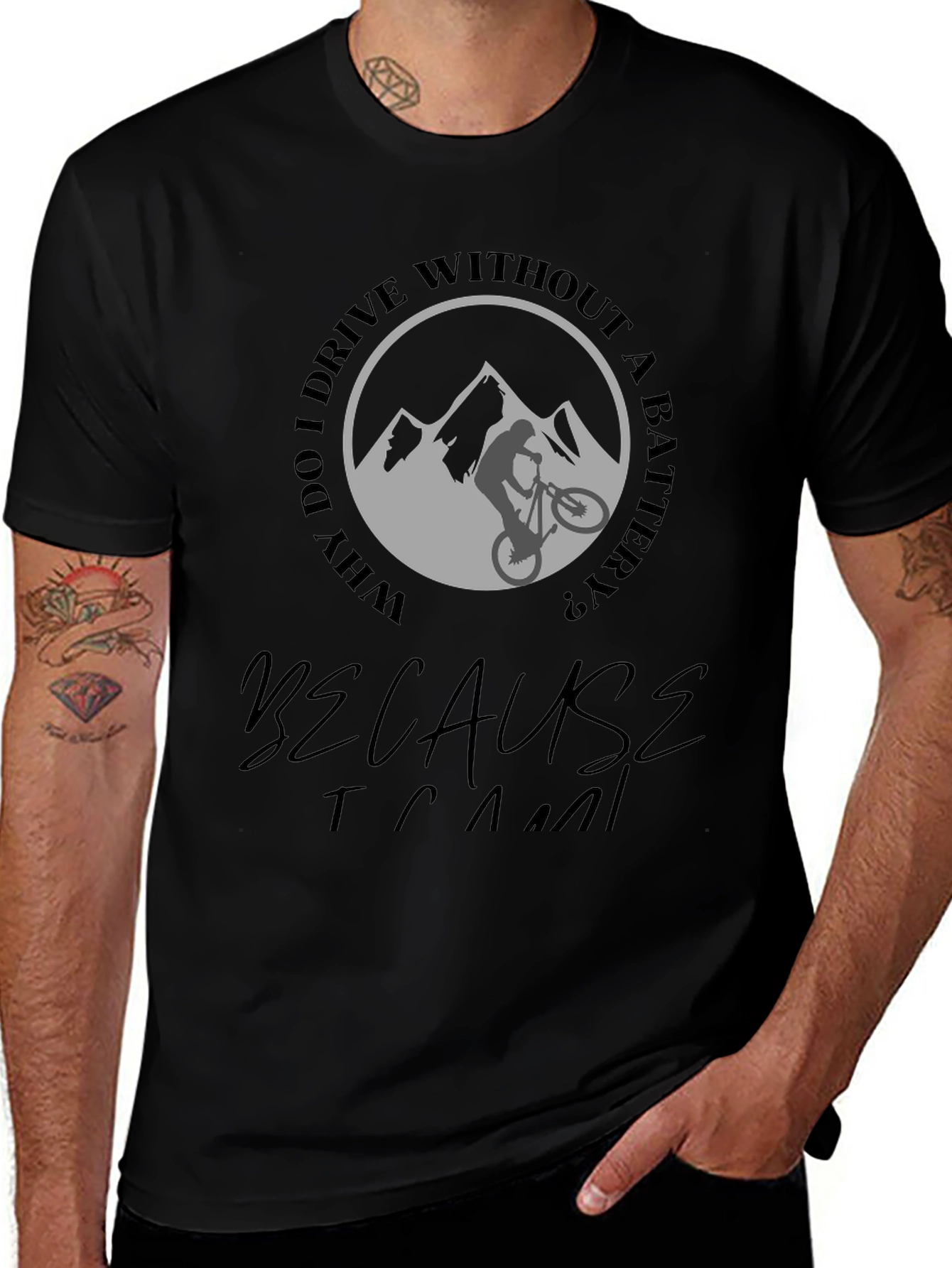 Mountain Biking T-Shirt - Why Drive with a Battery?