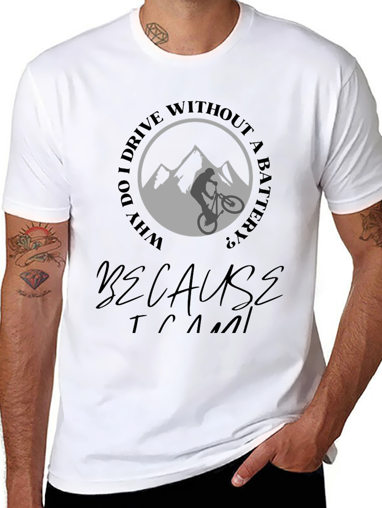 Mountain Biking T-Shirt - Why Drive with a Battery?