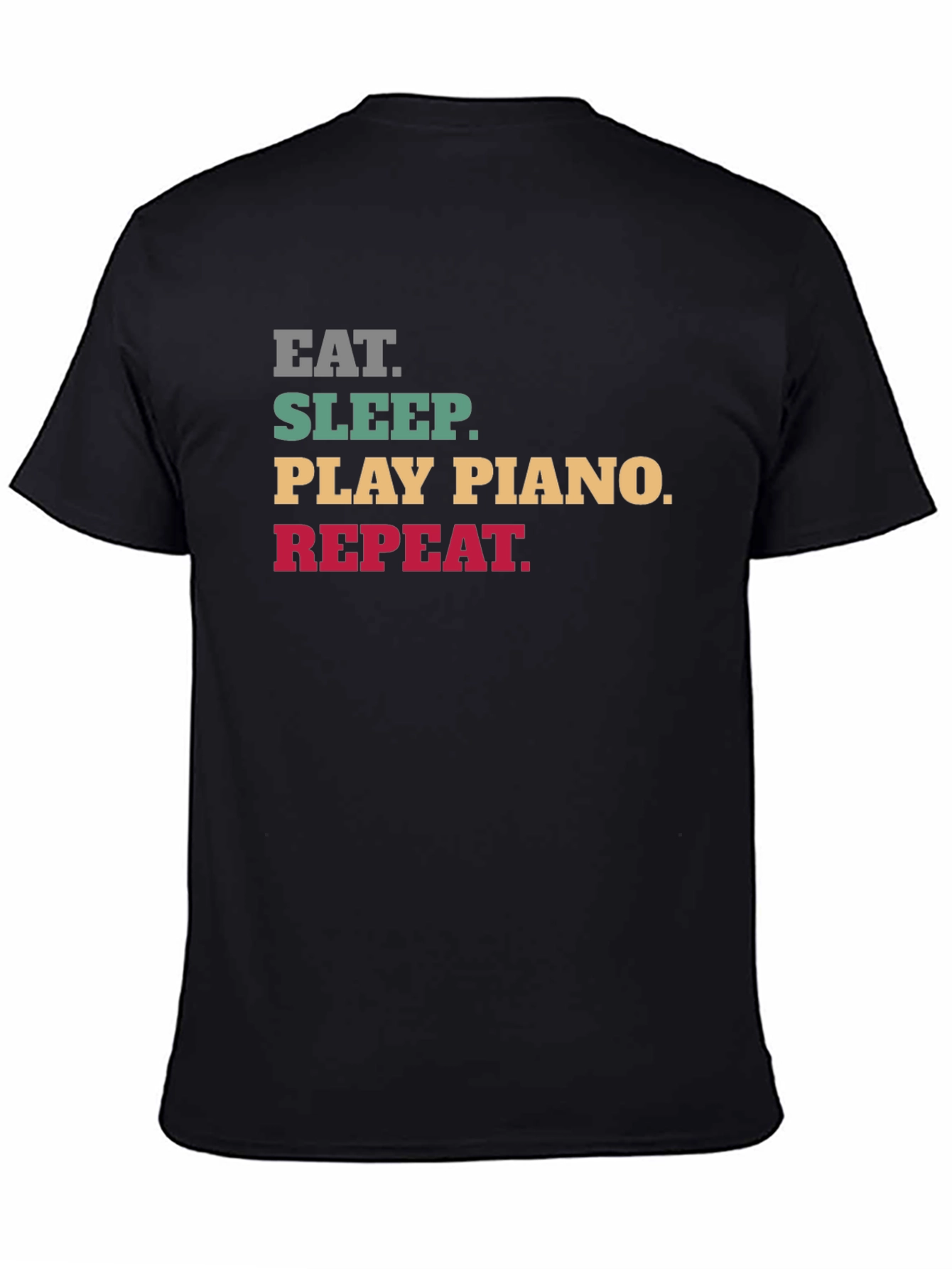 Eat Sleep Play Piano Repeat T-Shirt