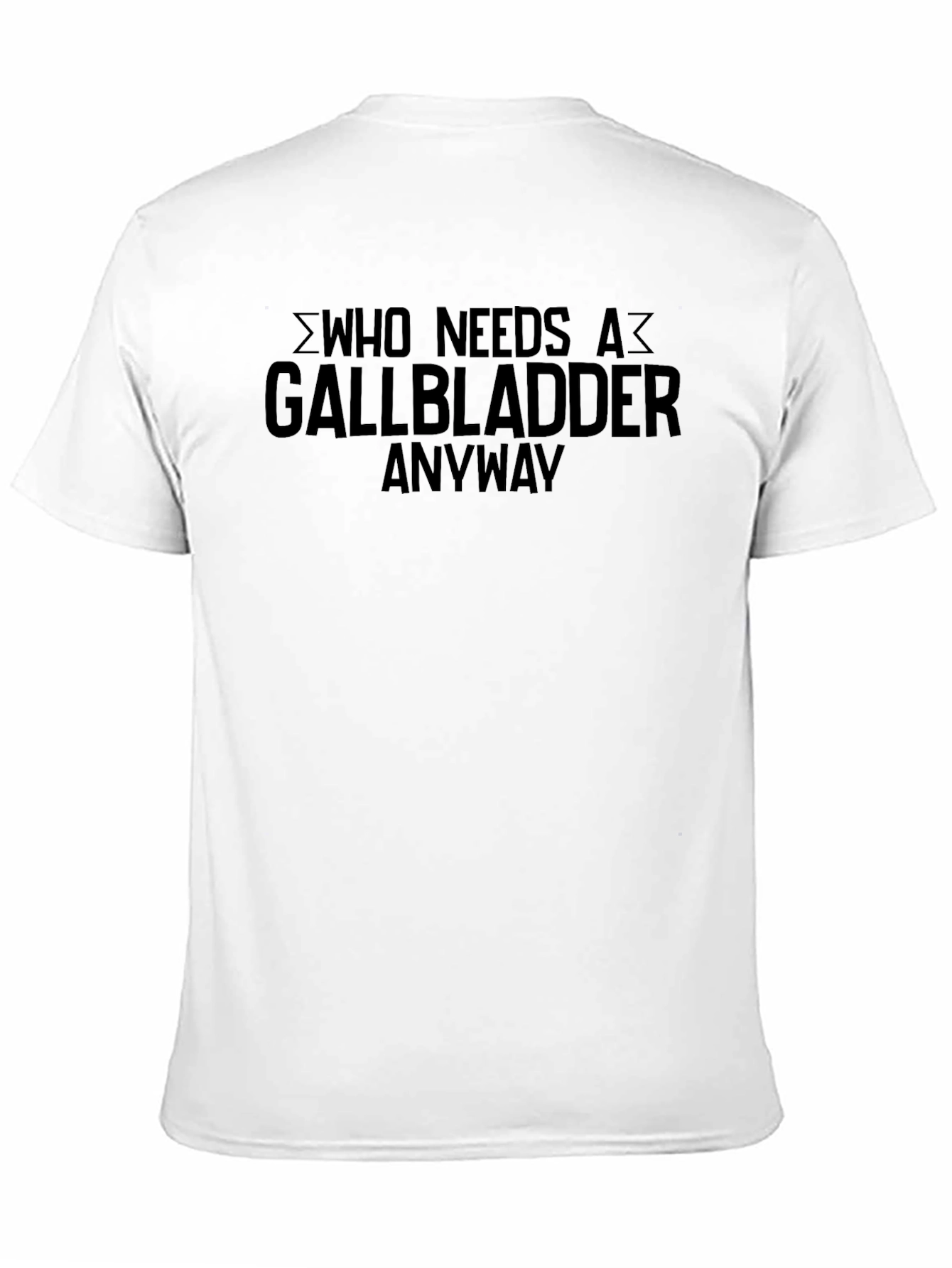 Gallbladder Humor T-Shirt - Funny Surgery Recovery Tee
