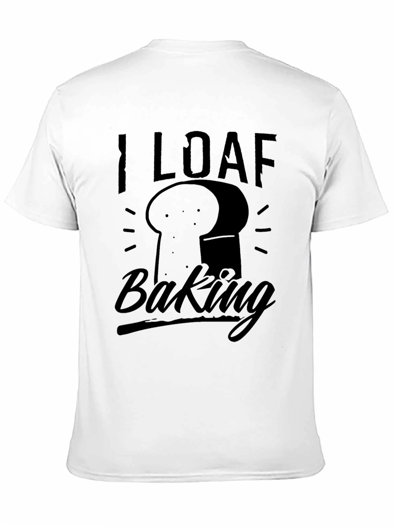 I Loaf Baking T-Shirt - Funny Baker Tee