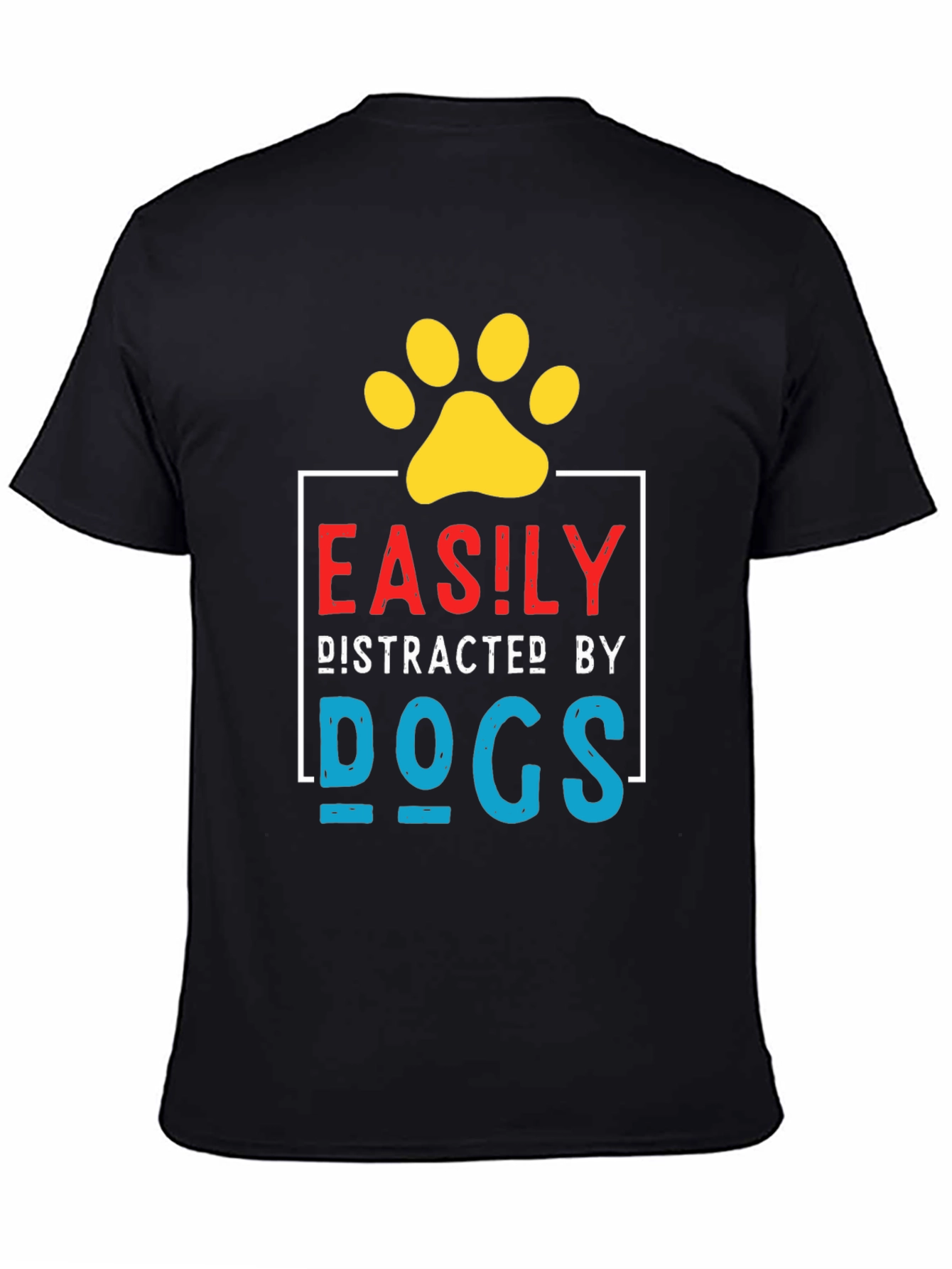 Easily Distracted By Dogs Graphic Tee