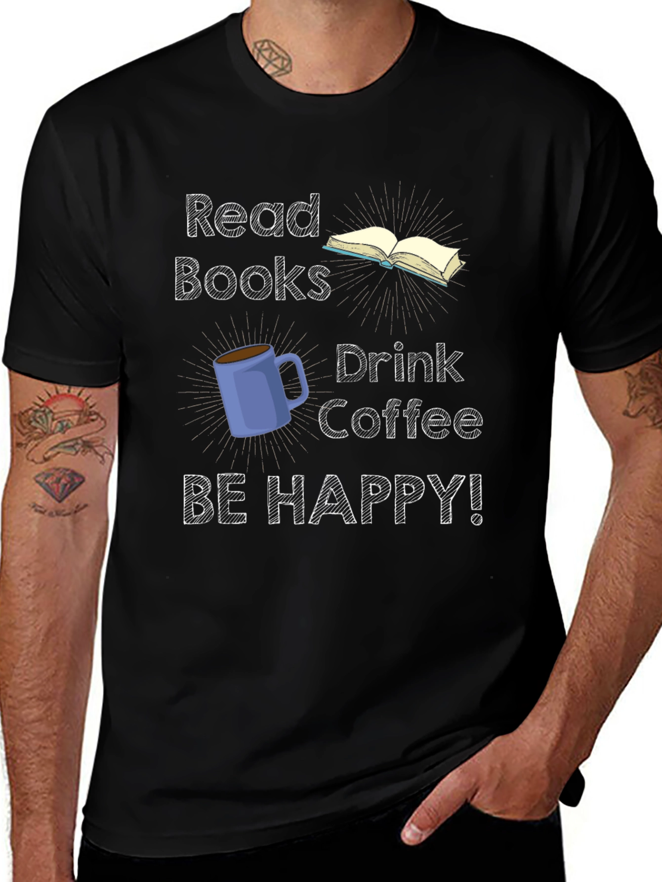 Read Books Drink Coffee Be Happy T-Shirt