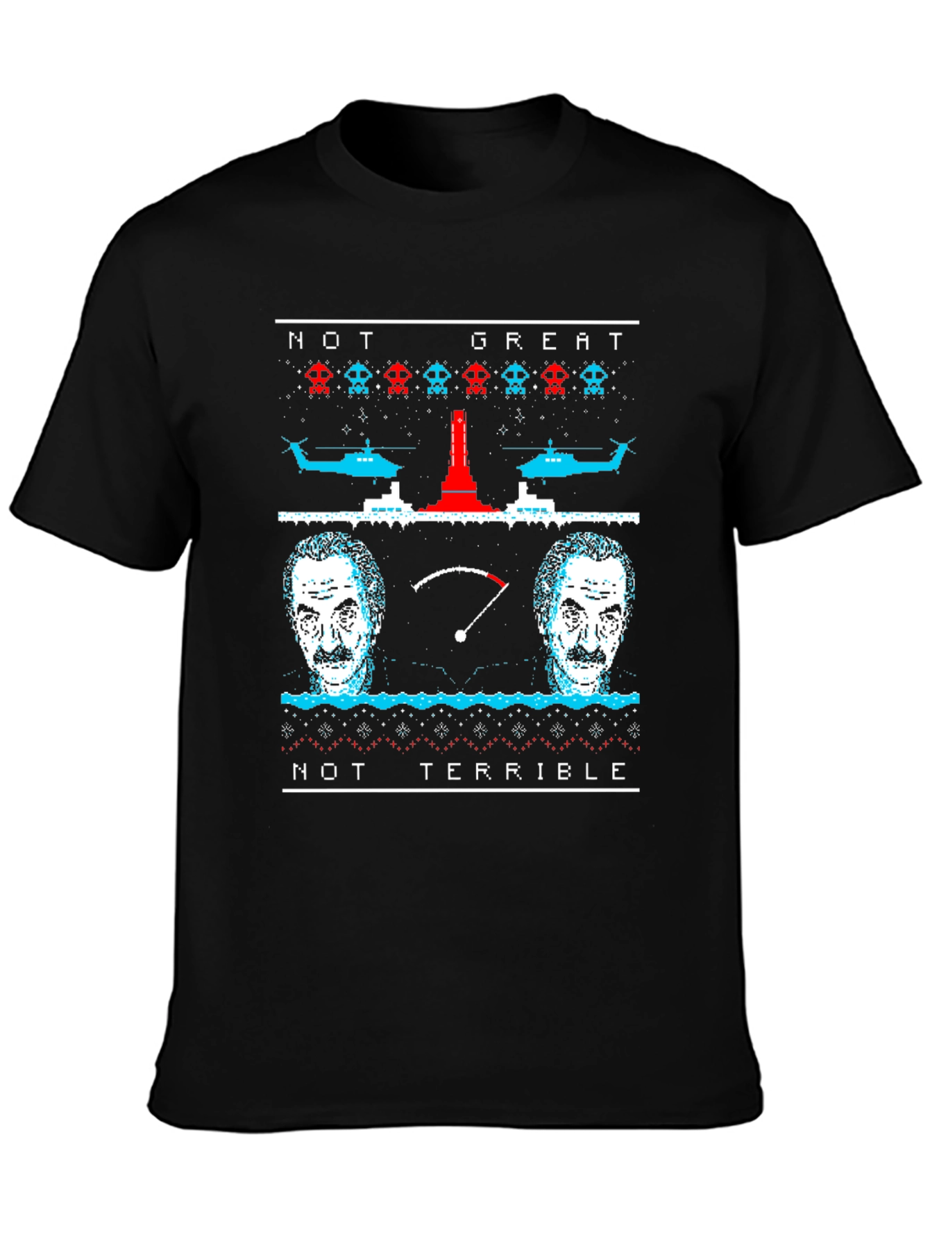 Not Great Not Terrible Ugly Christmas T-Shirt