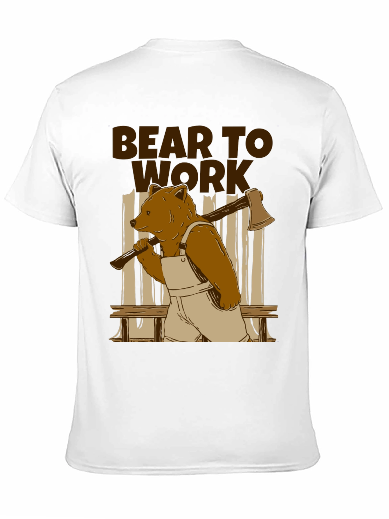 Bear to Work T-Shirt - Lumberjack Style
