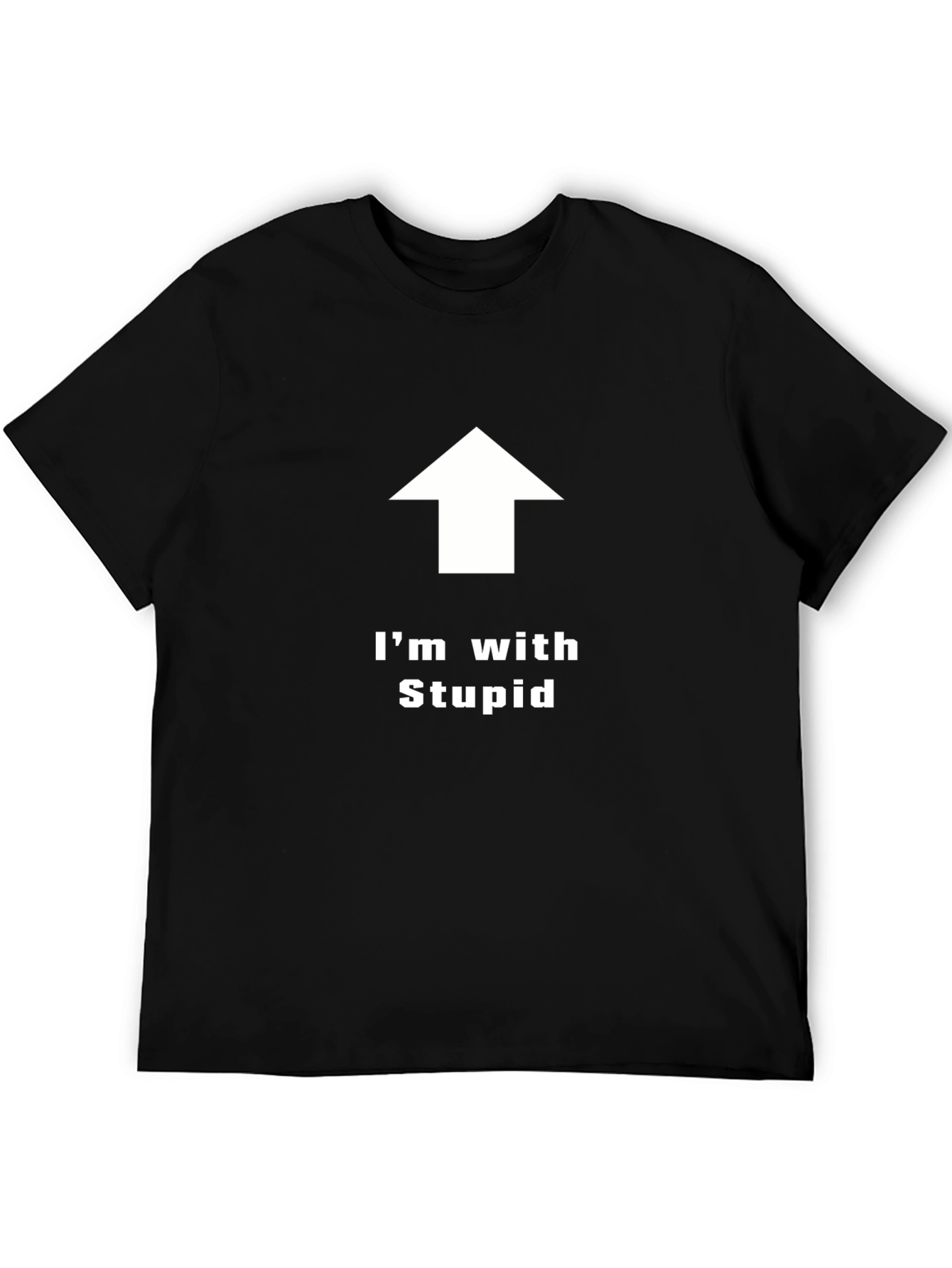Im With Stupid T-Shirt