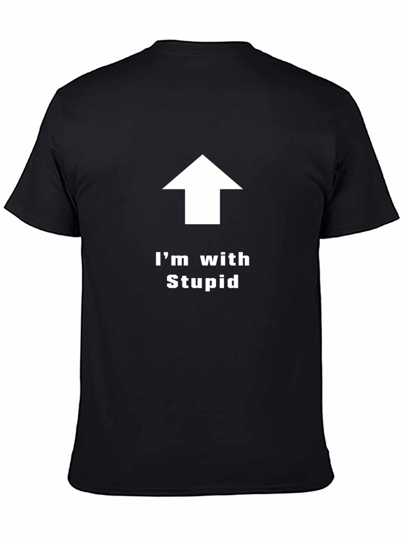 Im With Stupid T-Shirt