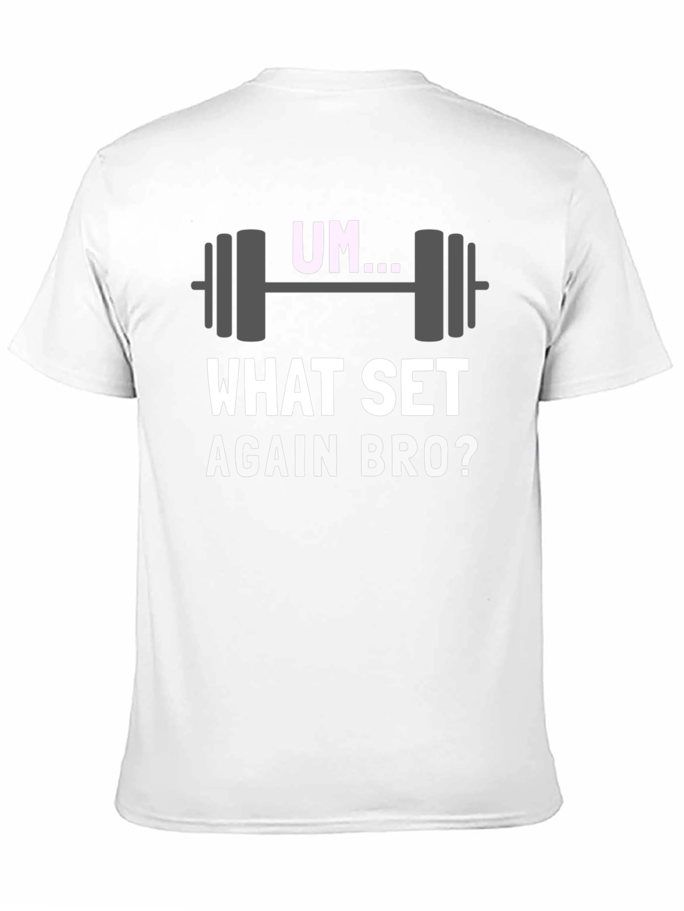 Um... What Set Again Bro? Graphic T-Shirt