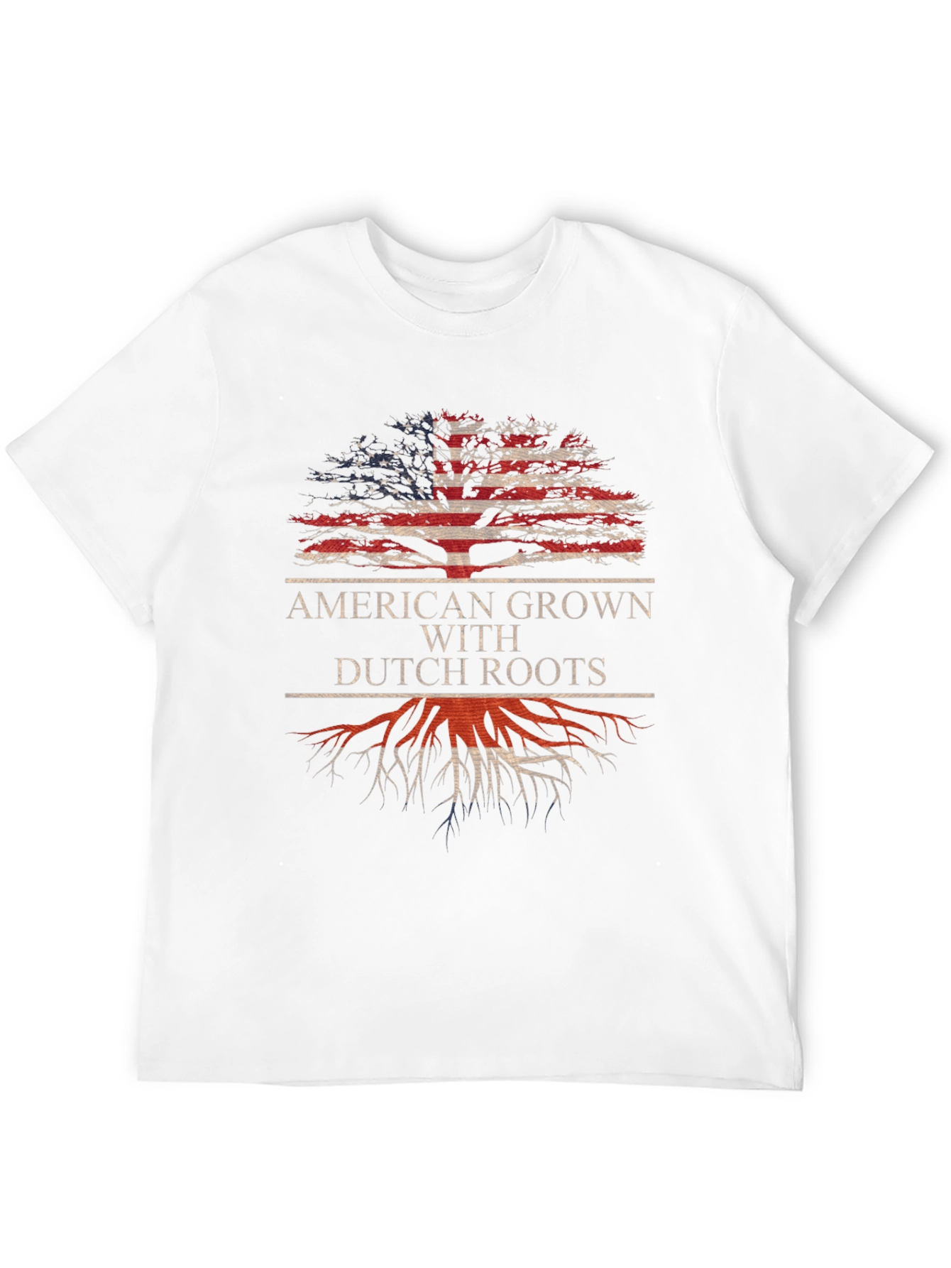 American Grown with Dutch Roots T-Shirt