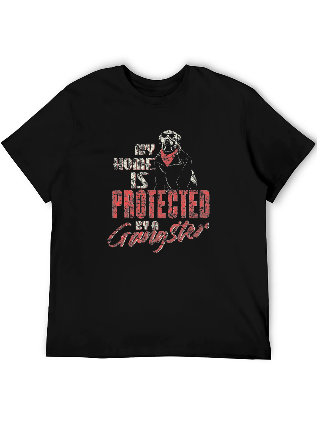 Gangster Dog T-Shirt: My Home Is Protected