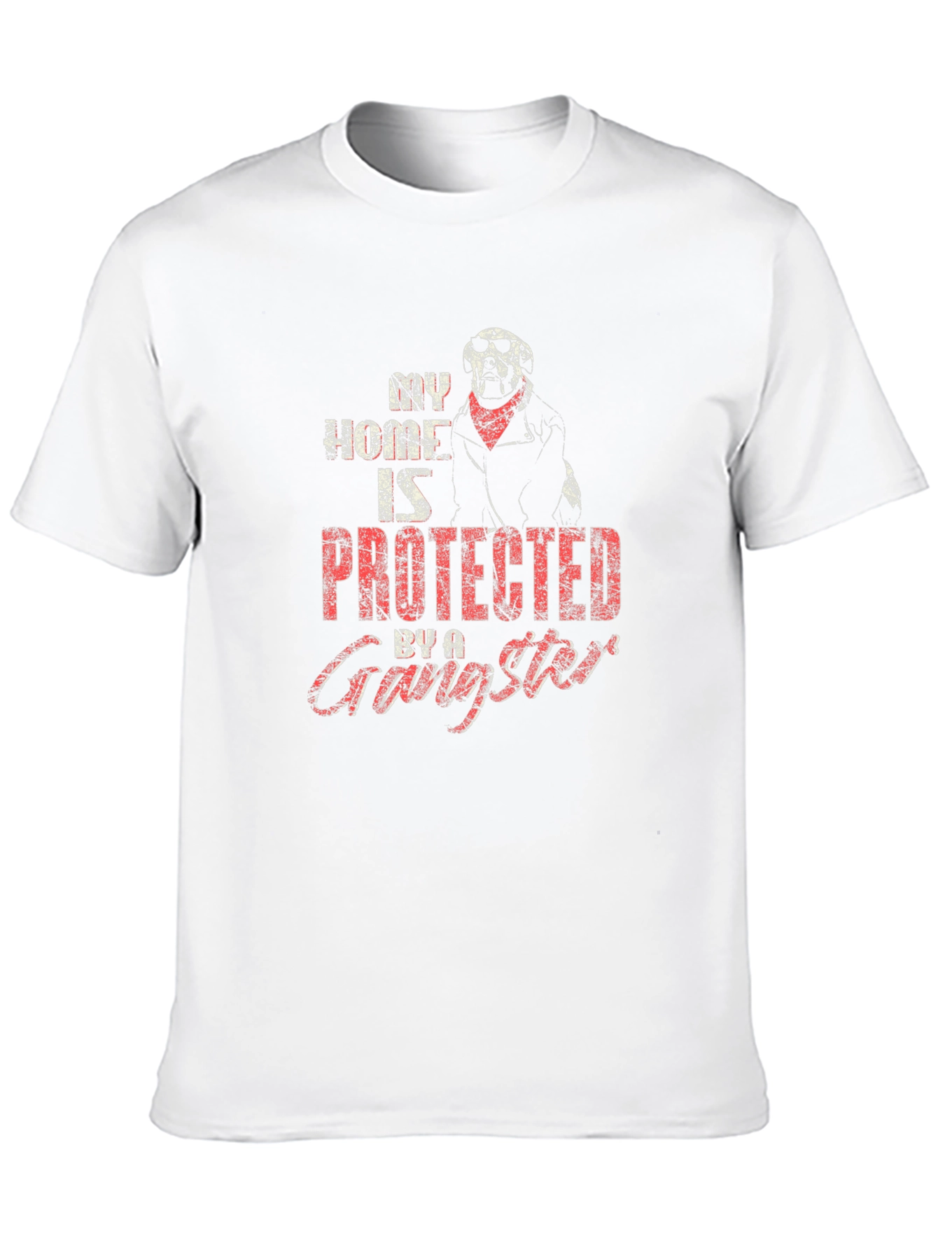 Gangster Dog T-Shirt: My Home Is Protected