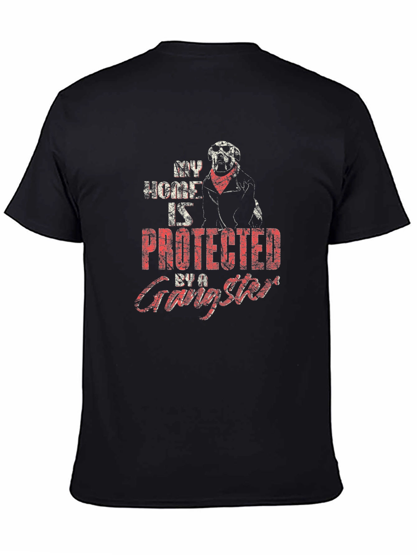 Gangster Dog T-Shirt: My Home Is Protected
