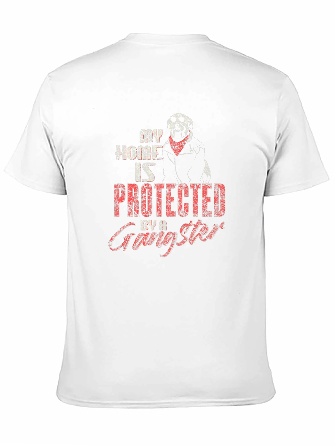 Gangster Dog T-Shirt: My Home Is Protected