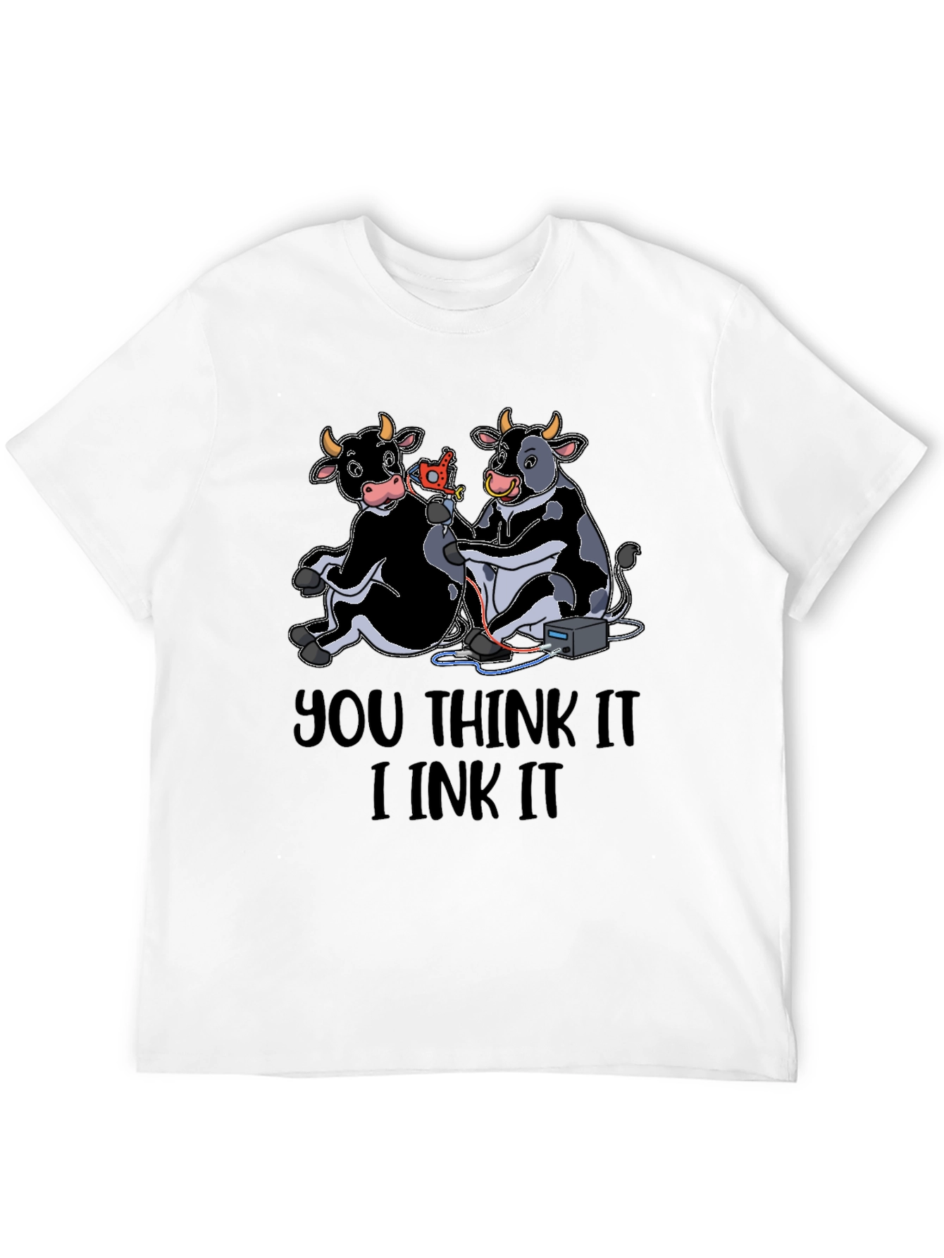 You Think It I Ink It T-Shirt