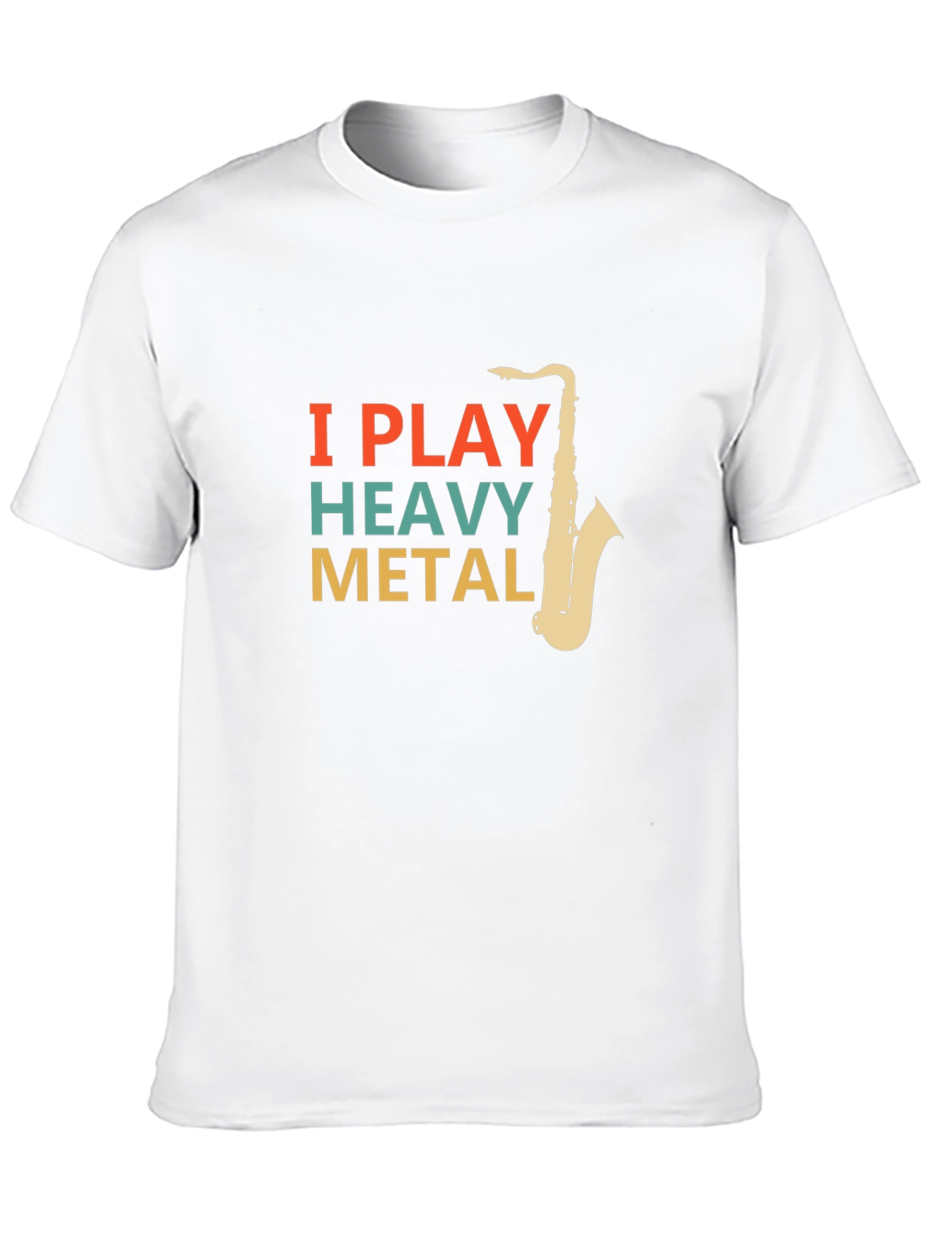 I Play Heavy Metal Saxophone T-Shirt