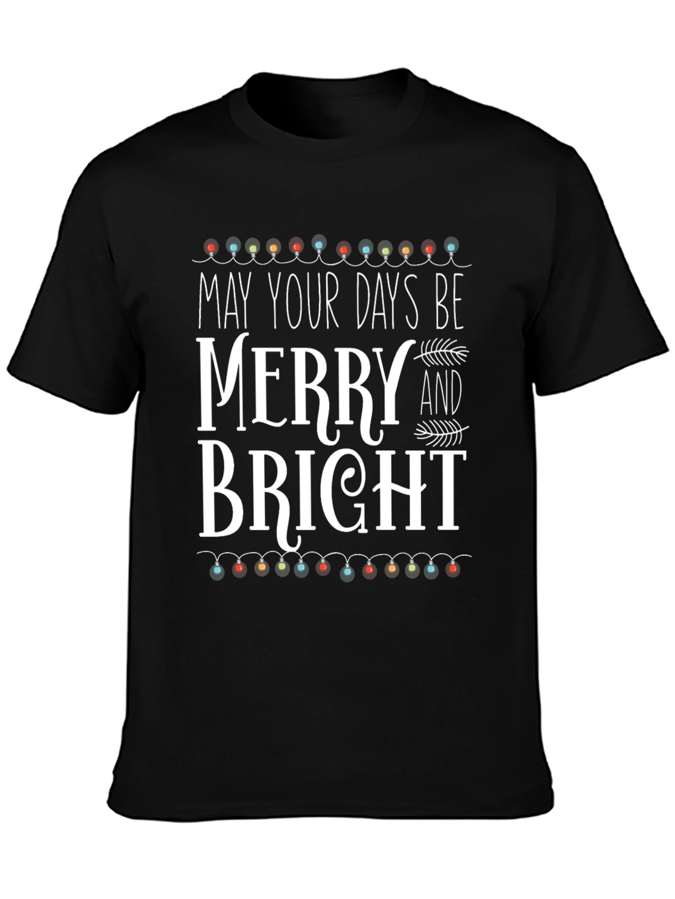 Merry and Bright Christmas T-Shirt