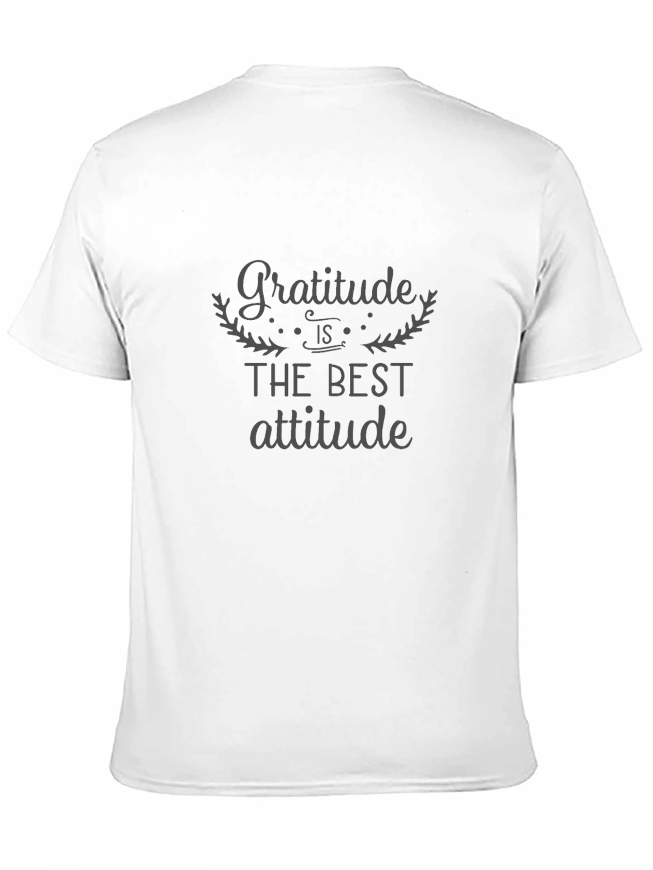 Gratitude T-Shirt: The Best Attitude Tee