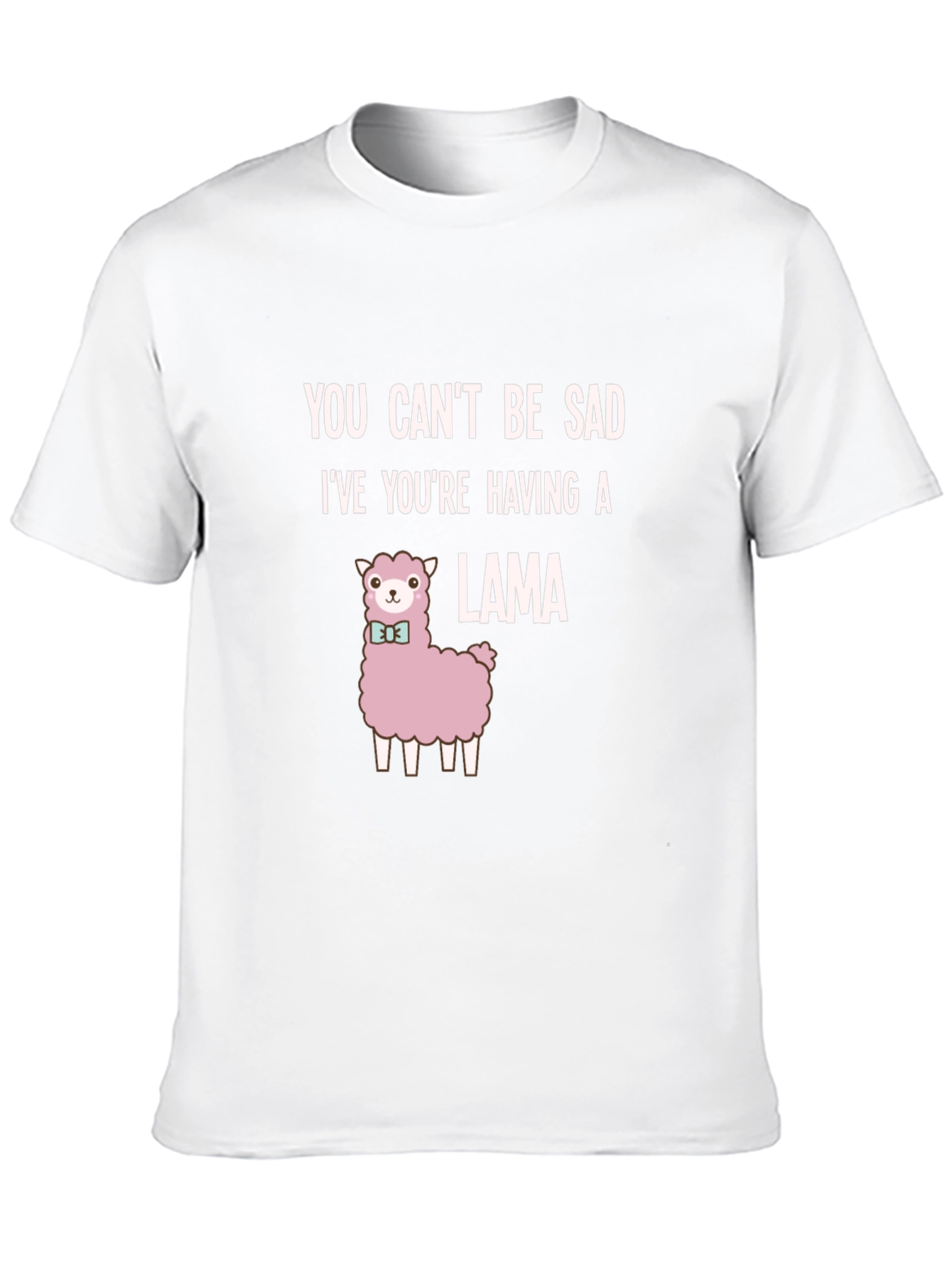 Funny Llama T-Shirt - You Cant Be Sad!