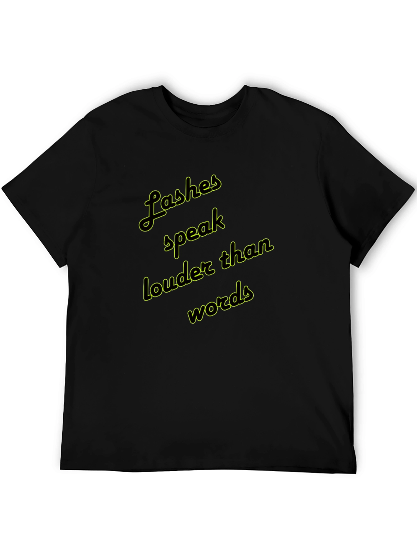 Lashes Speak Louder Graphic T-Shirt