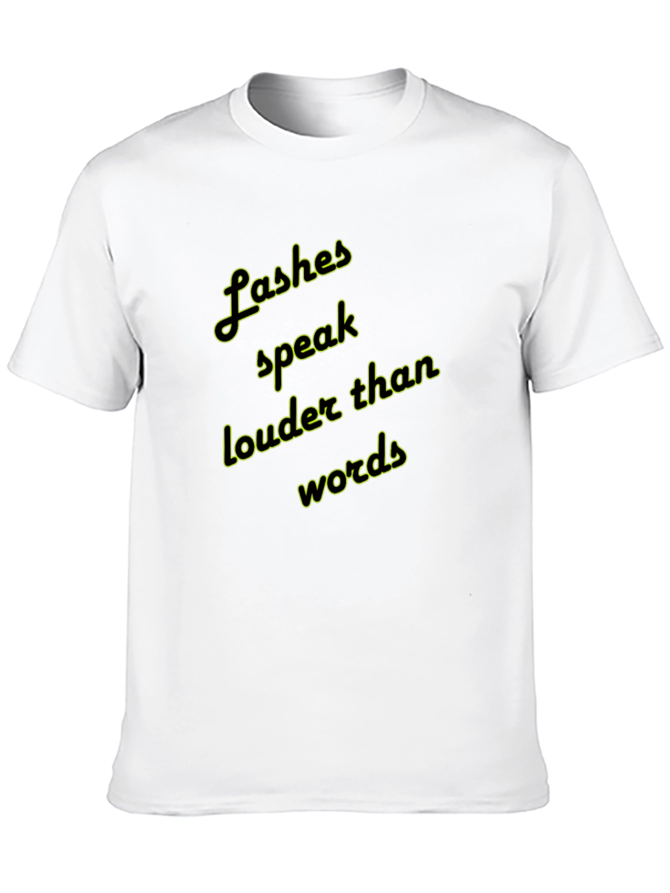 Lashes Speak Louder Graphic T-Shirt