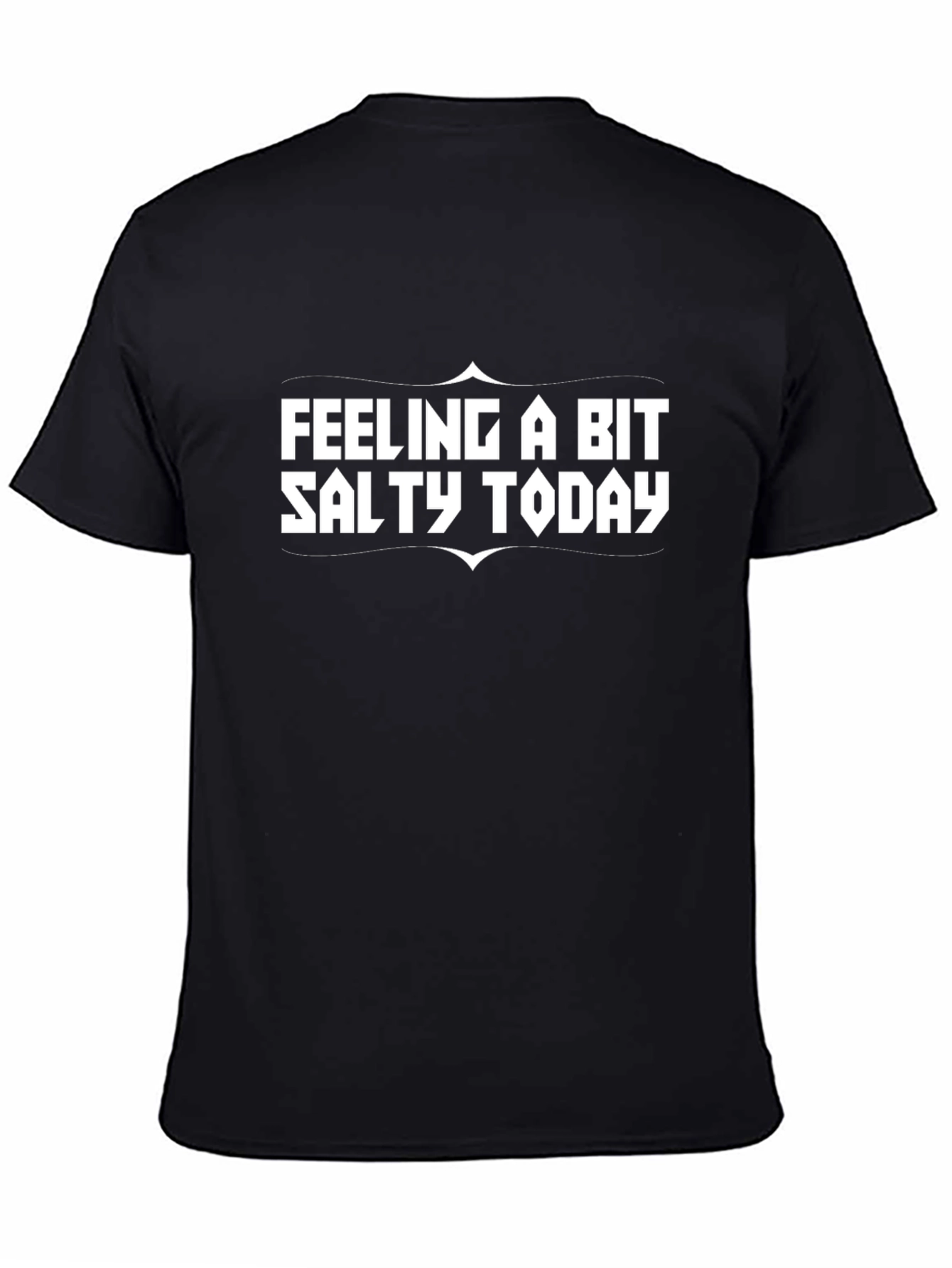 Feeling Salty Today Black Graphic Tee