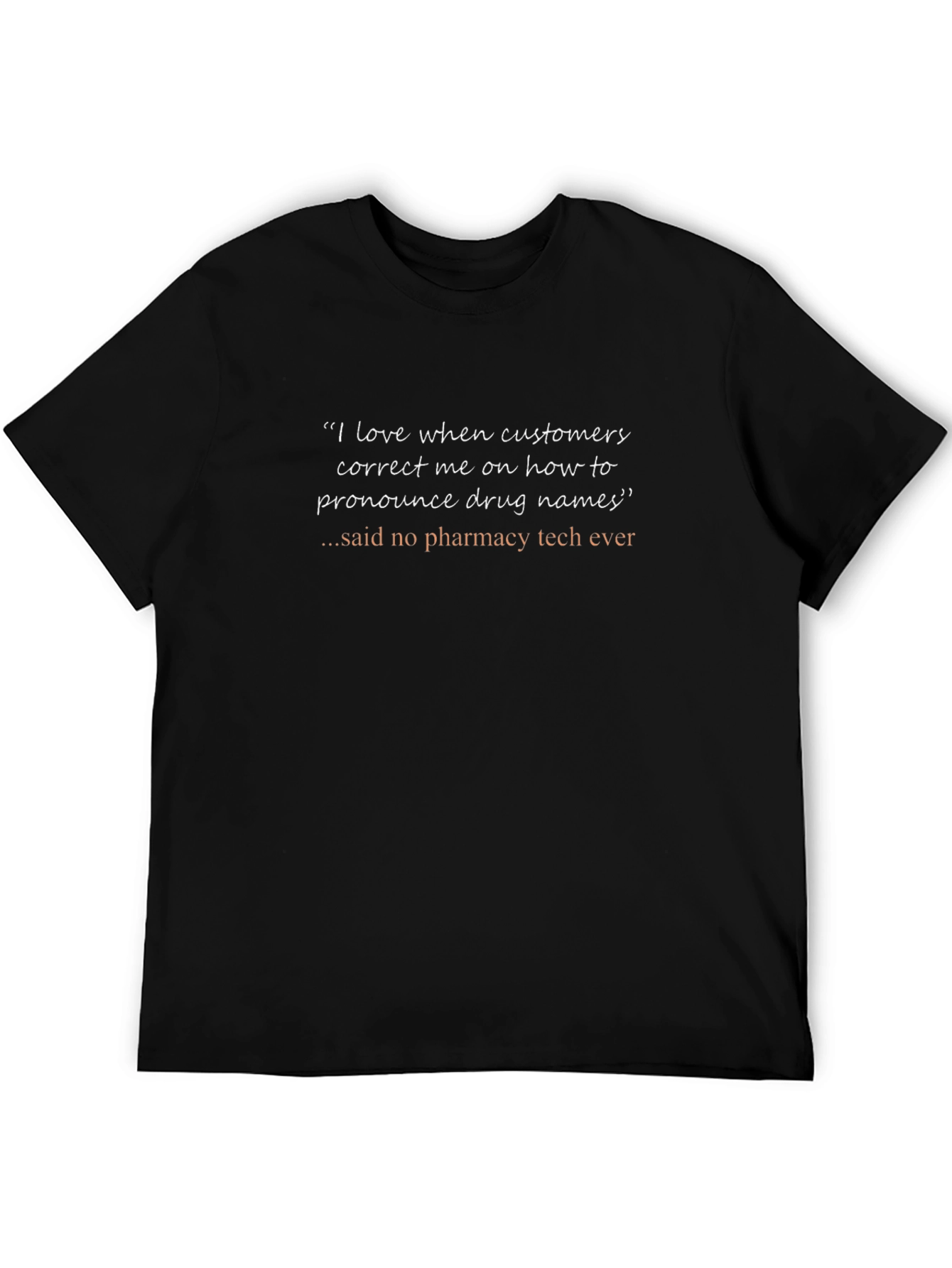 Pharmacy Tech Humor T-Shirt