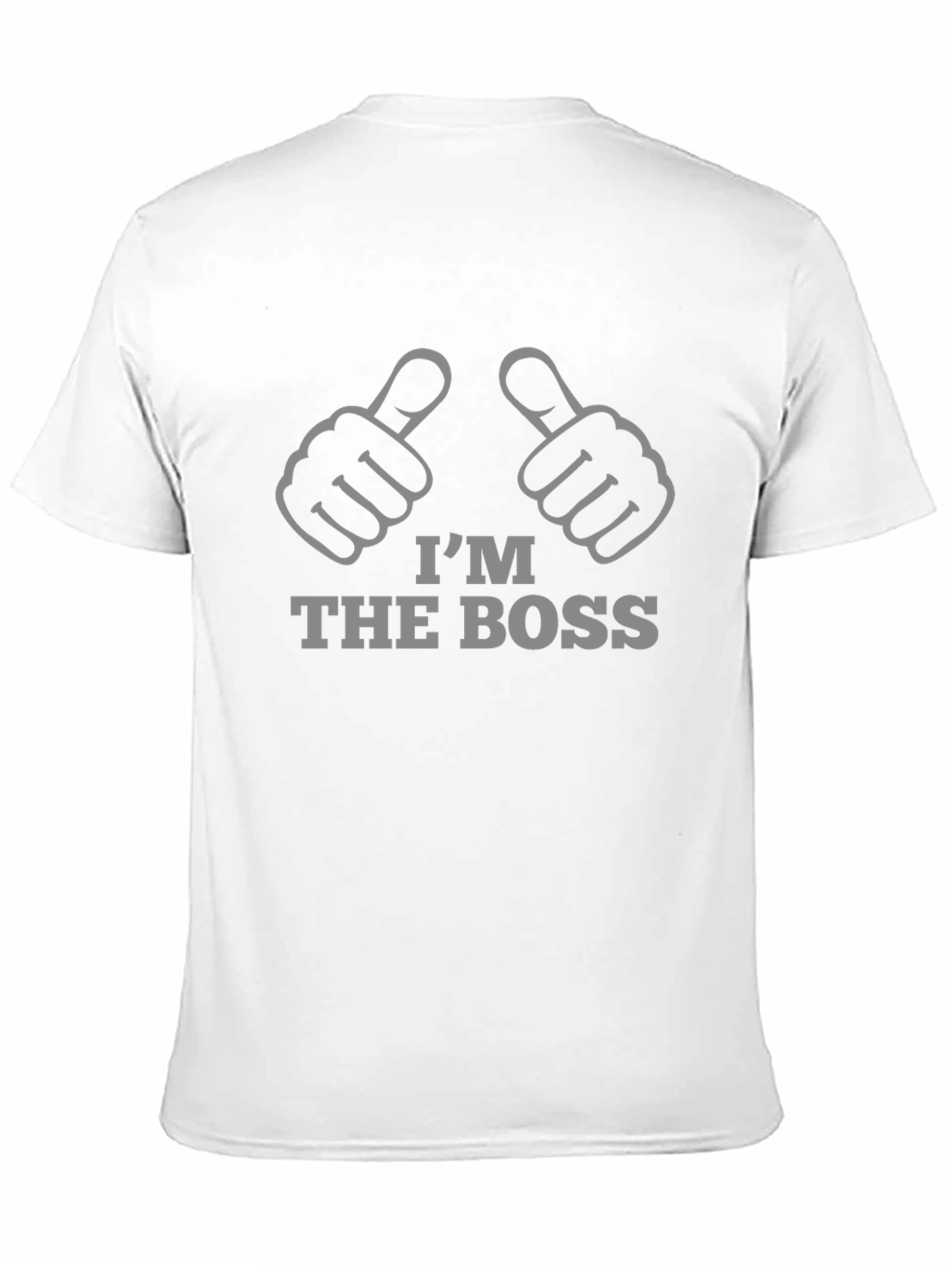 Im The Boss T-Shirt - Novelty Graphic Tee