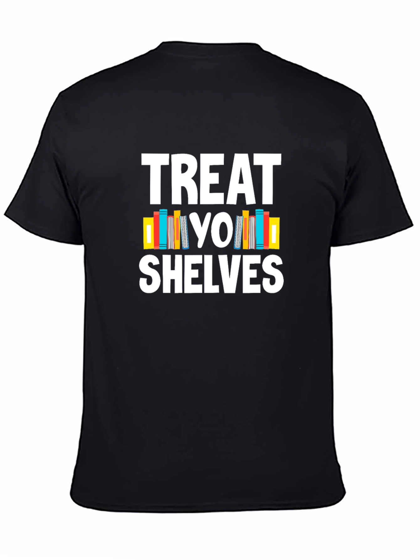 Treat Yo Shelves Graphic T-Shirt